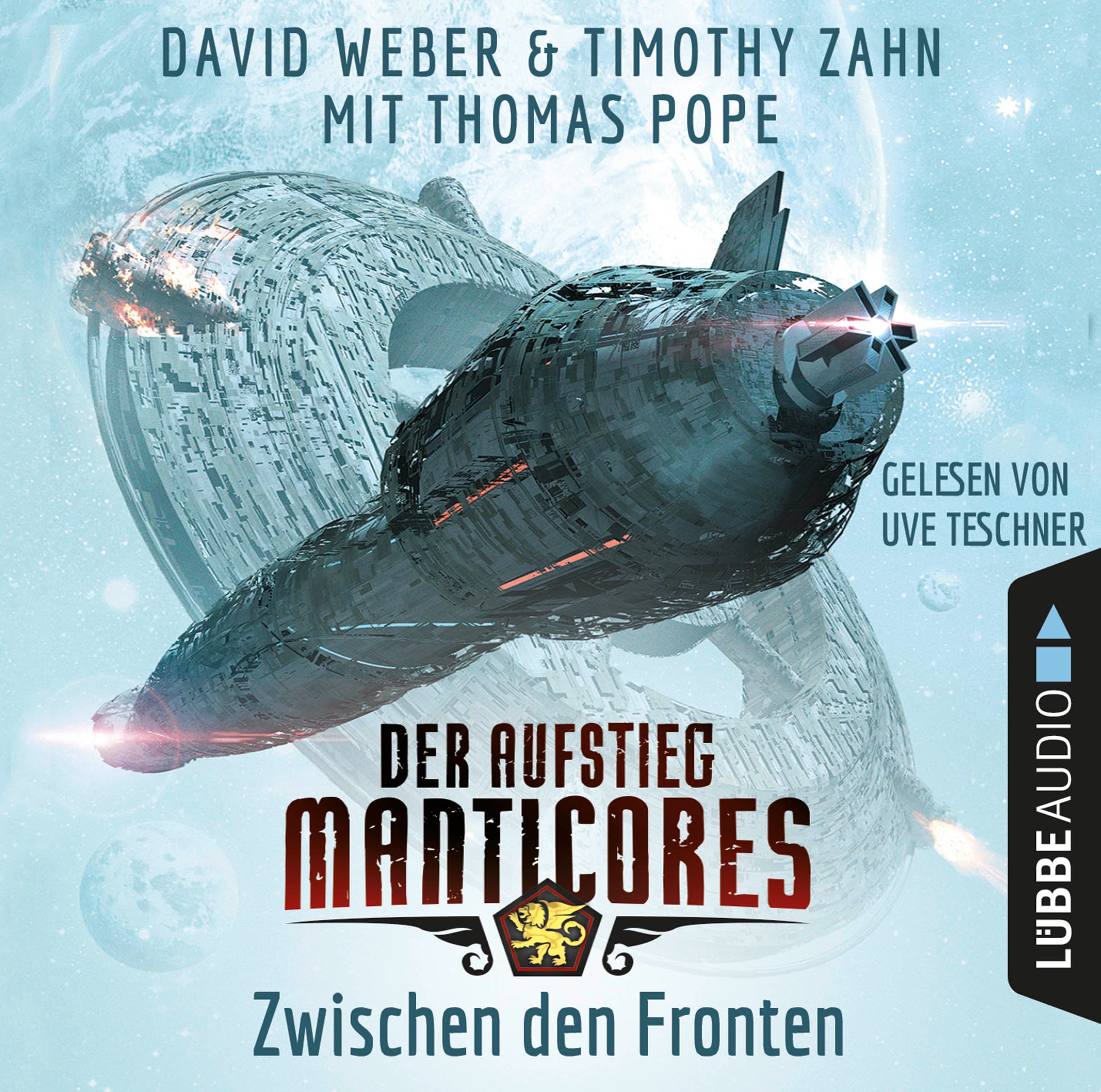 Der Aufstieg Manticores: Zwischen den Fronten