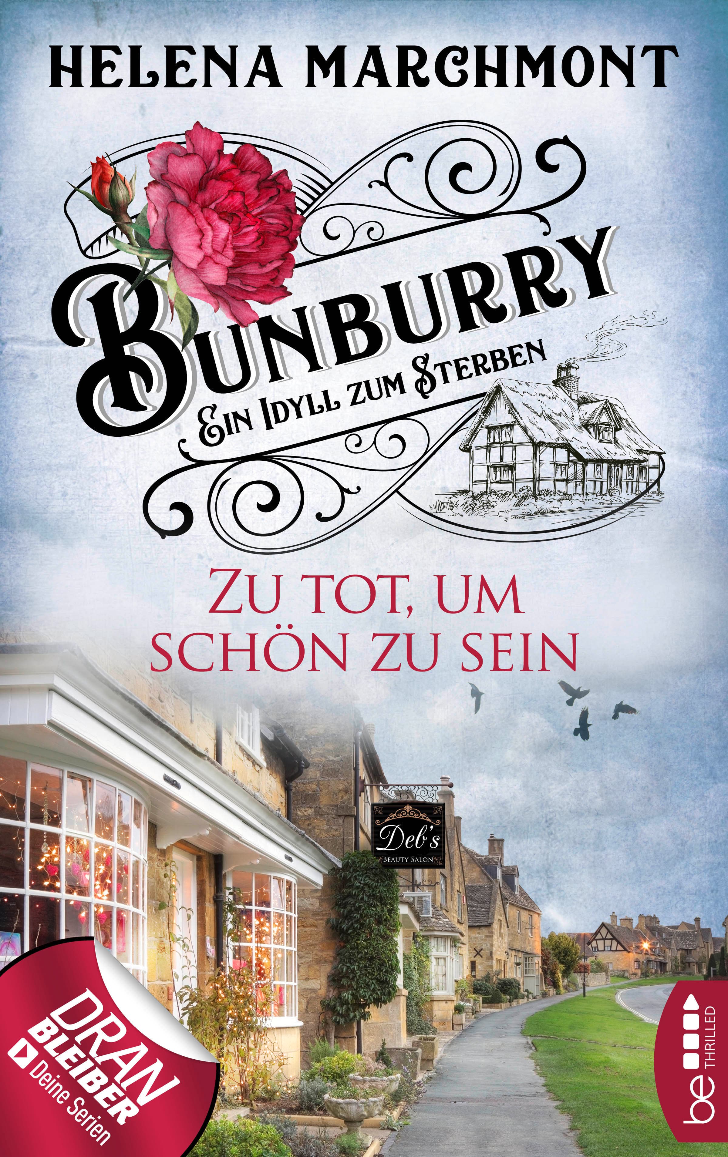 Bunburry - Zu tot, um schön zu sein