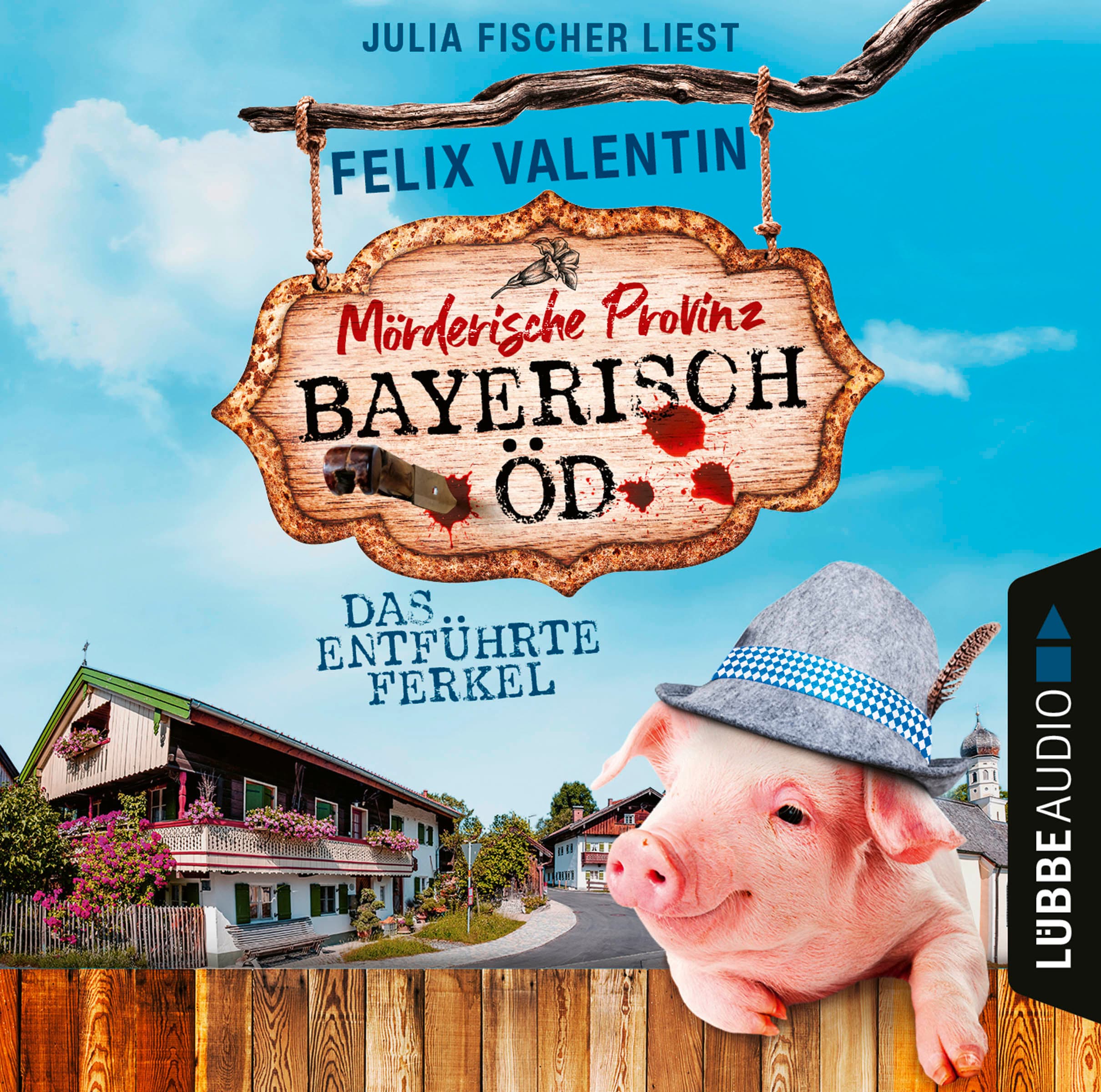 Produktbild: Bayerisch Öd - Folge 01: Das entführte Ferkel (9783754004326 )