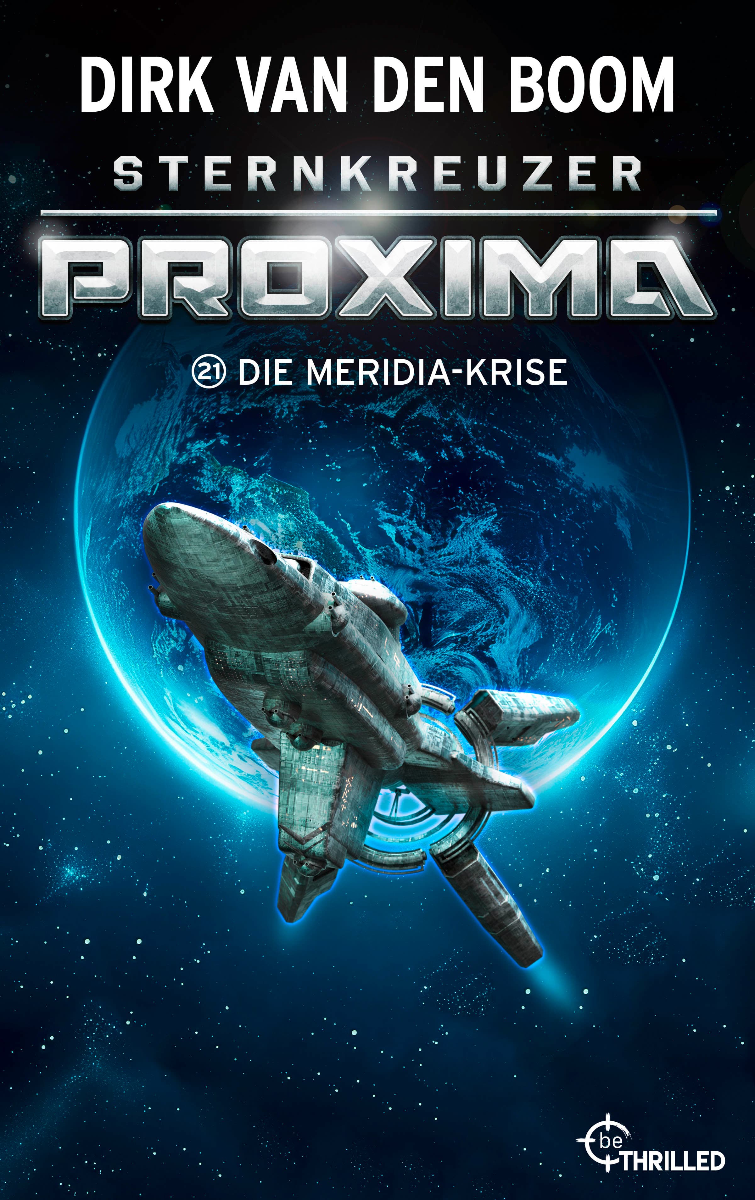 Produktbild: Sternkreuzer Proxima - Die Meridia-Krise (9783751773959 )