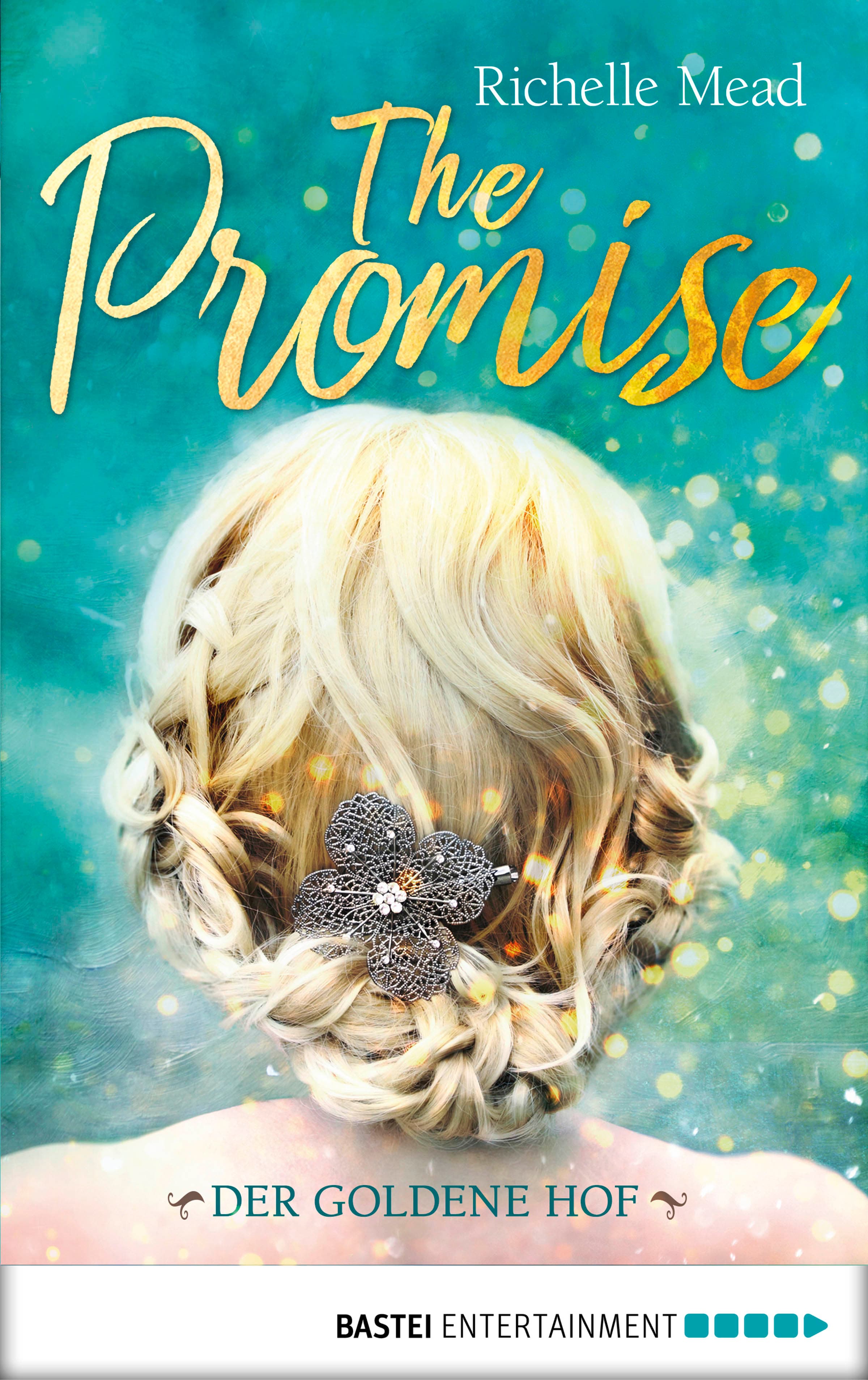 The Promise - Der goldene Hof