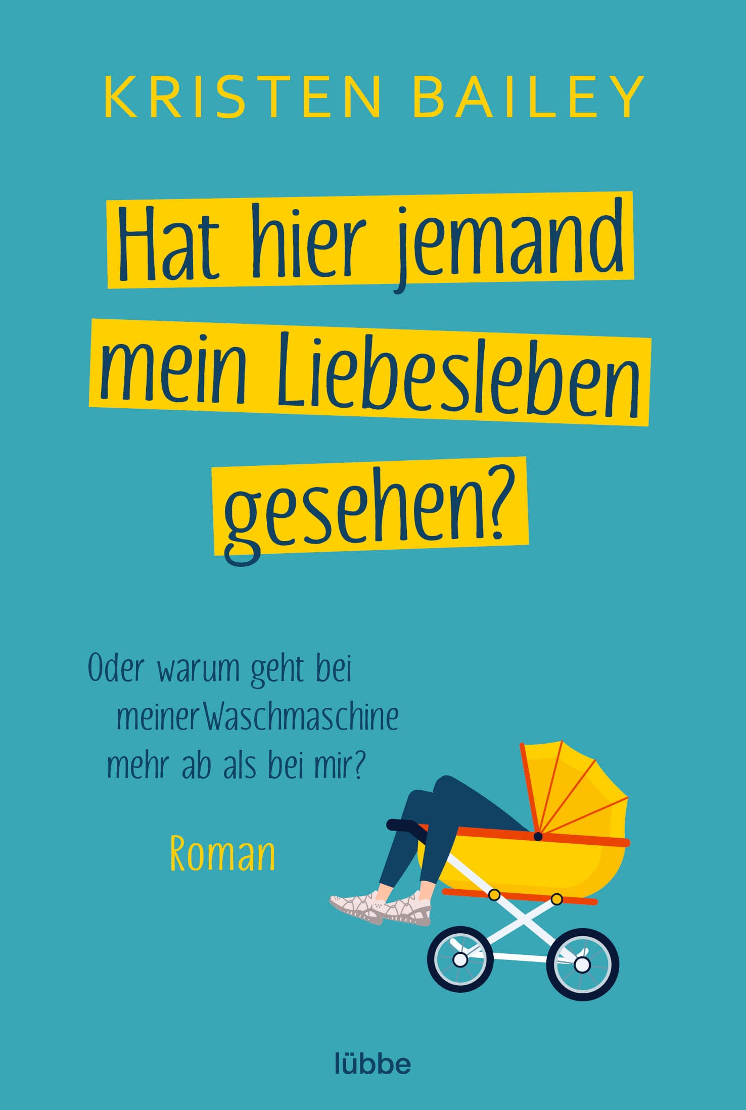 Produktbild: Hat hier jemand mein Liebesleben gesehen? (9783404189670 )
