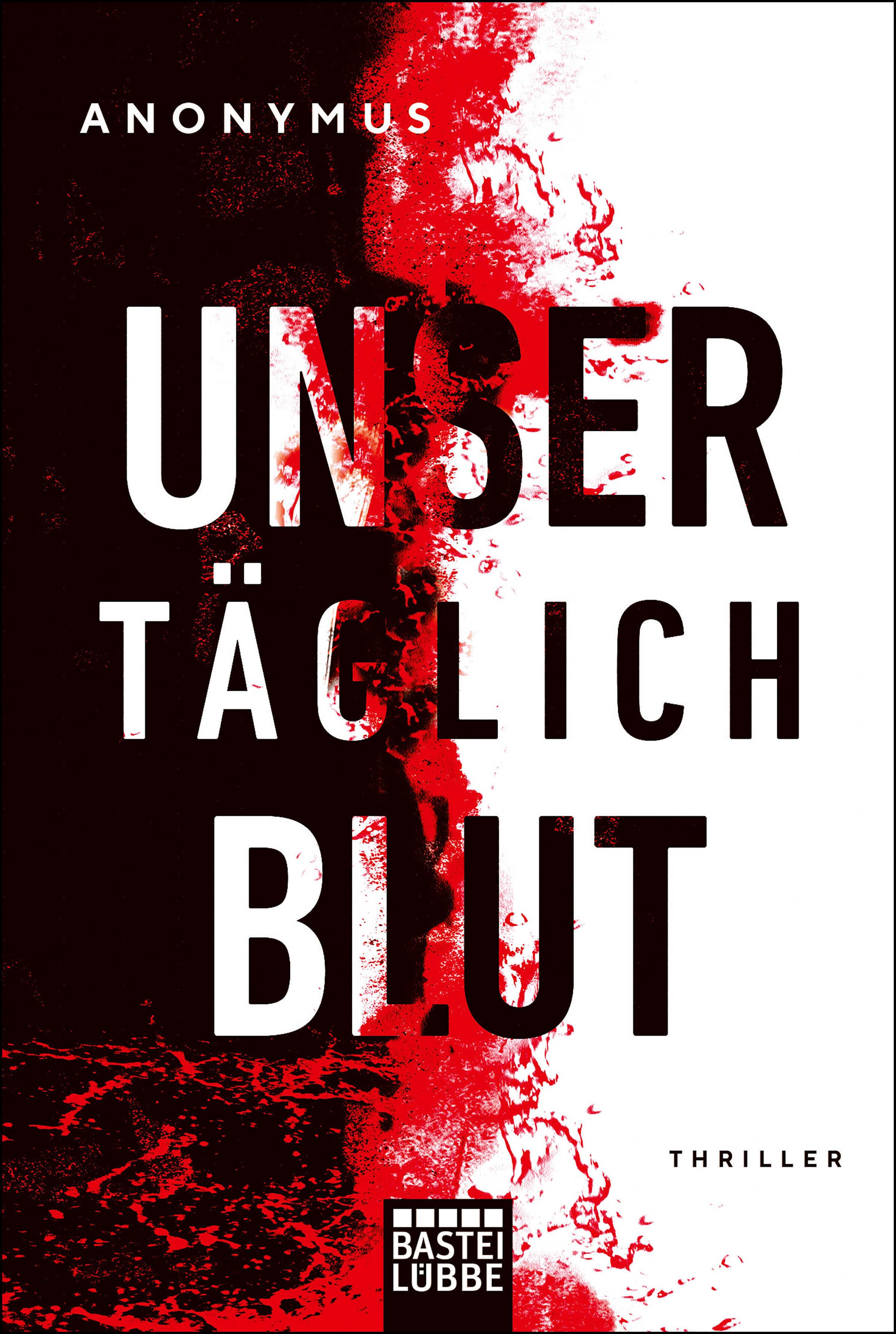 Unser täglich Blut