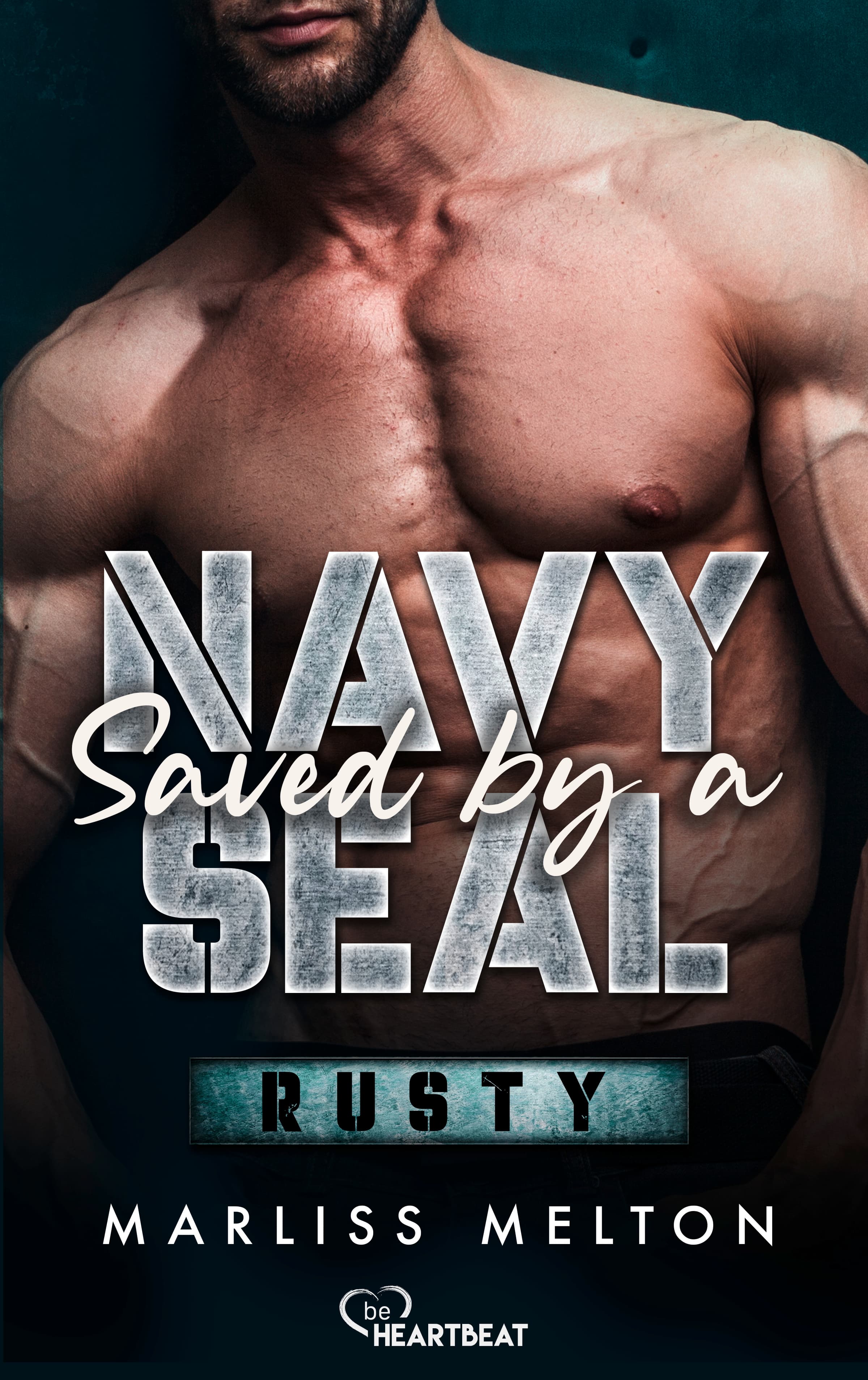 Saved by a Navy SEAL - Rusty