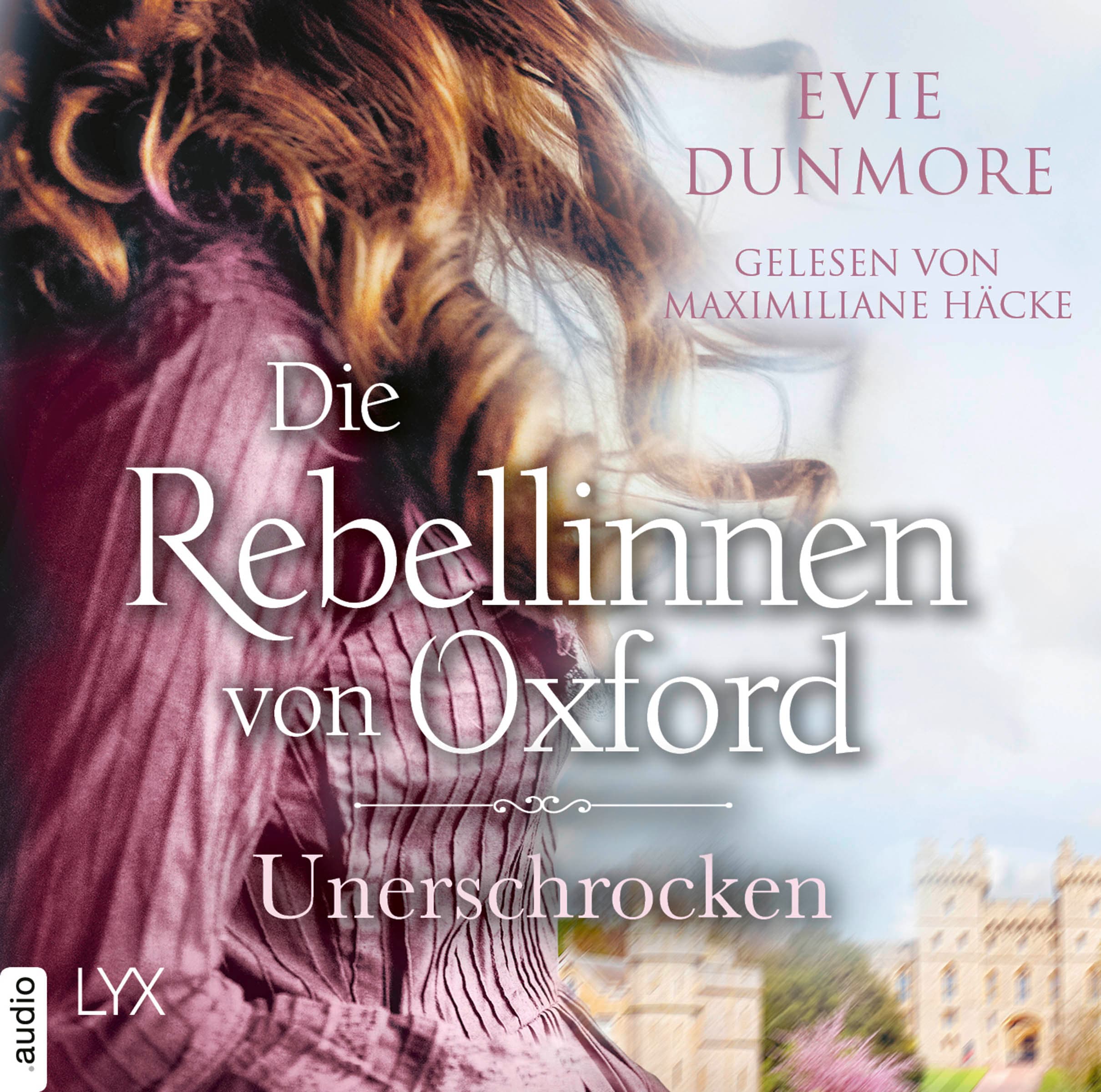 Die Rebellinnen von Oxford - Unerschrocken