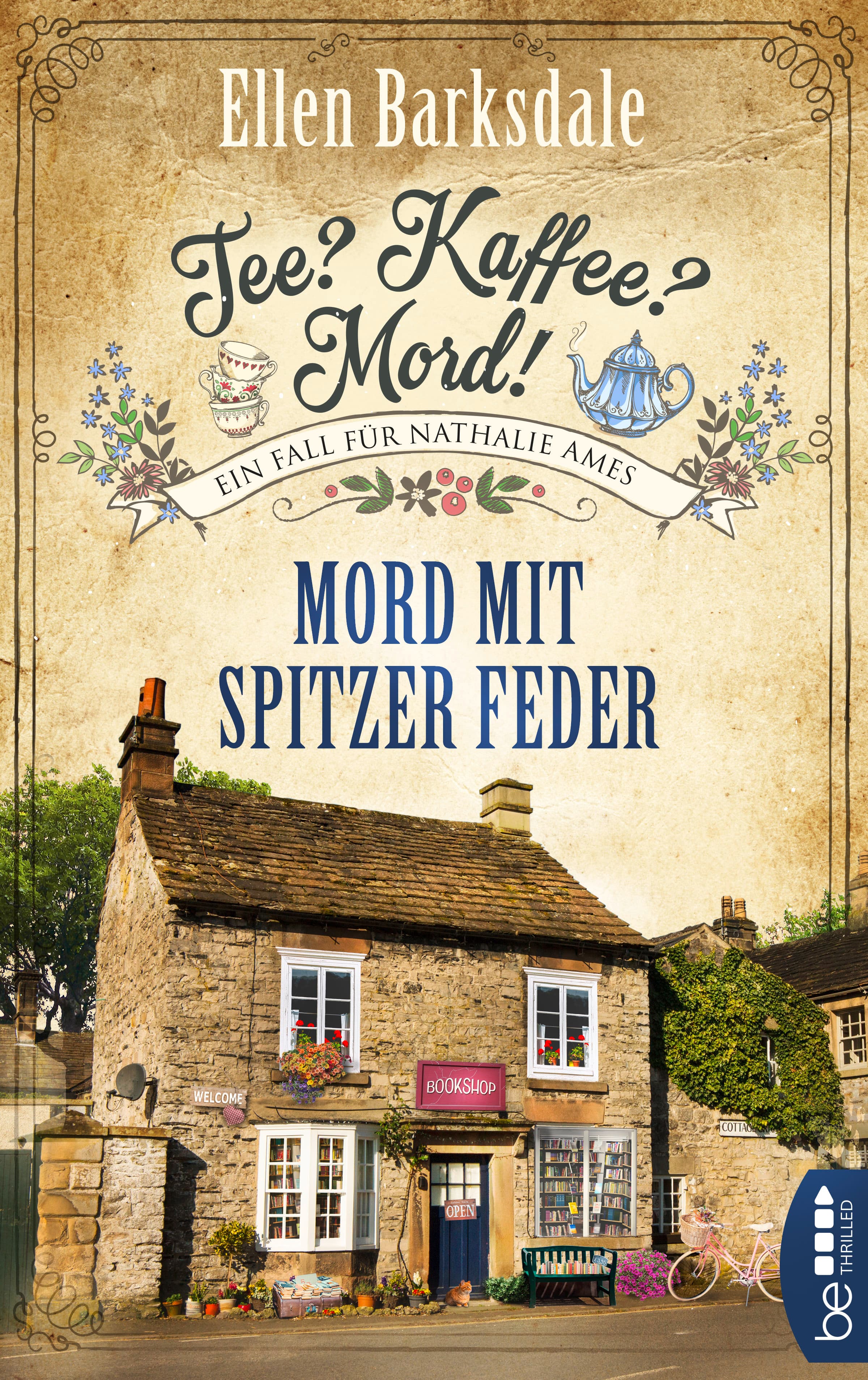 Tee? Kaffee? Mord! Mord mit spitzer Feder