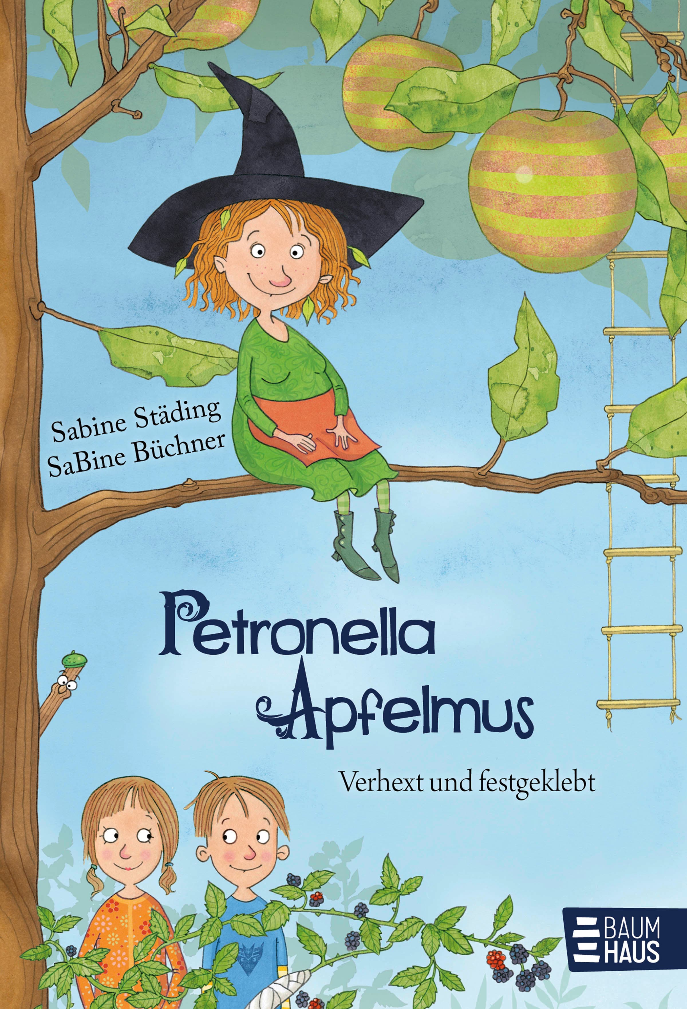 Petronella Apfelmus - Verhext und festgeklebt