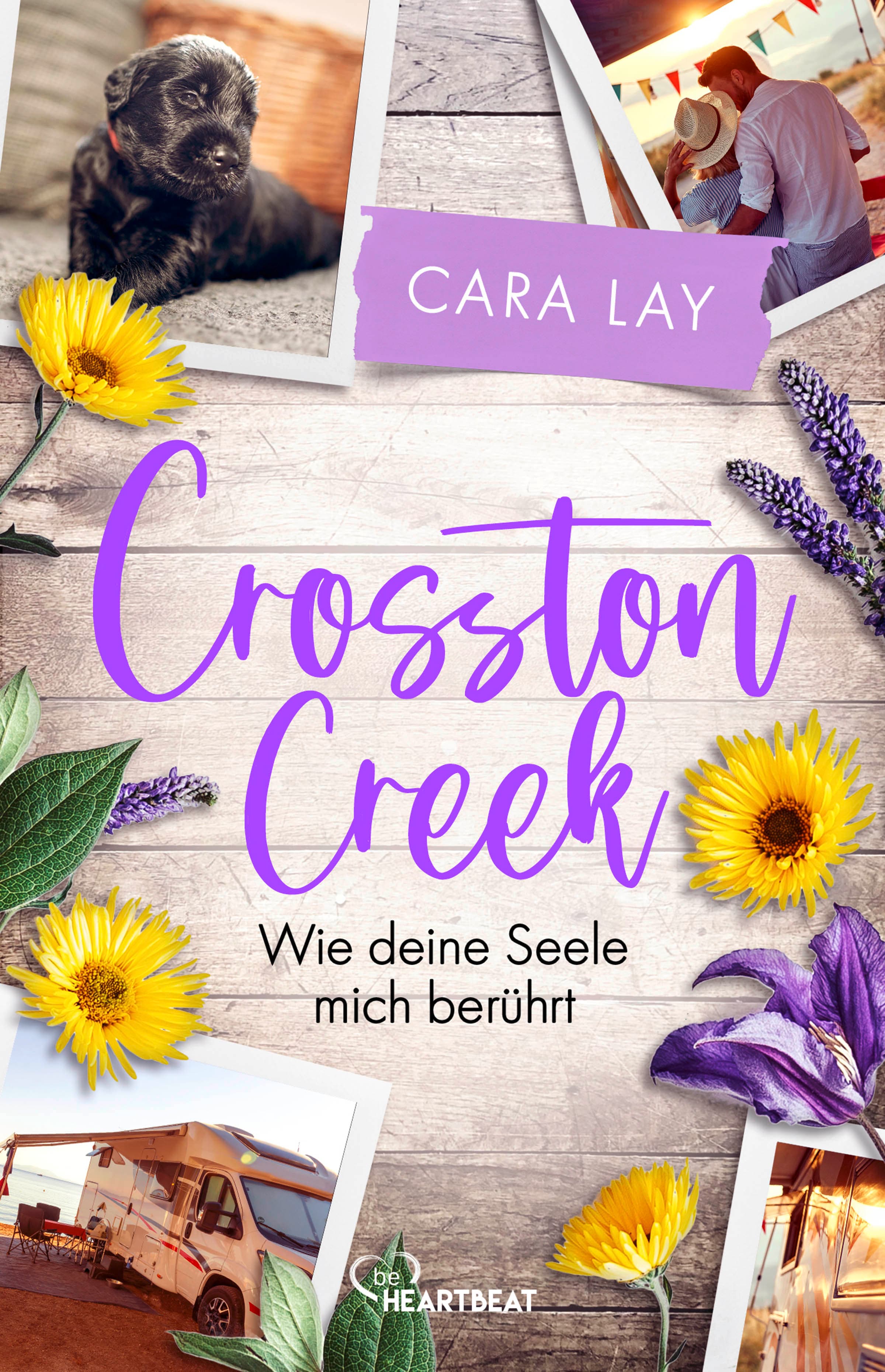 Crosston Creek - Wie deine Seele mich berührt