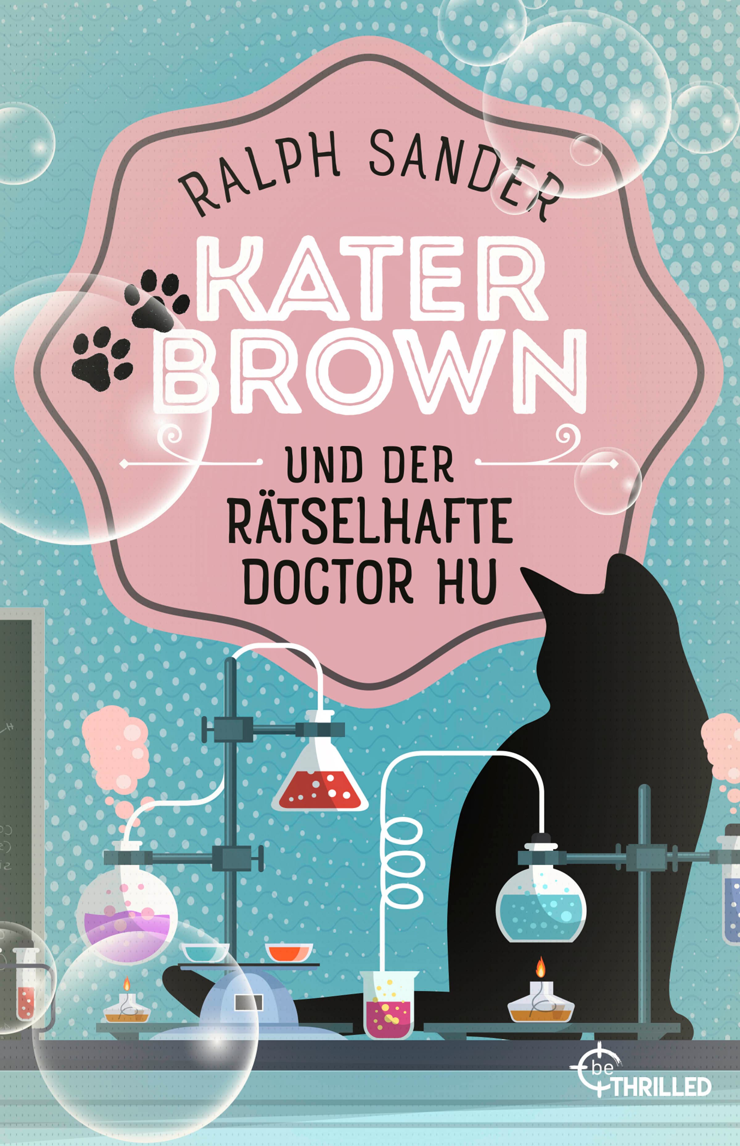 Kater Brown und der rätselhafte Doctor Hu