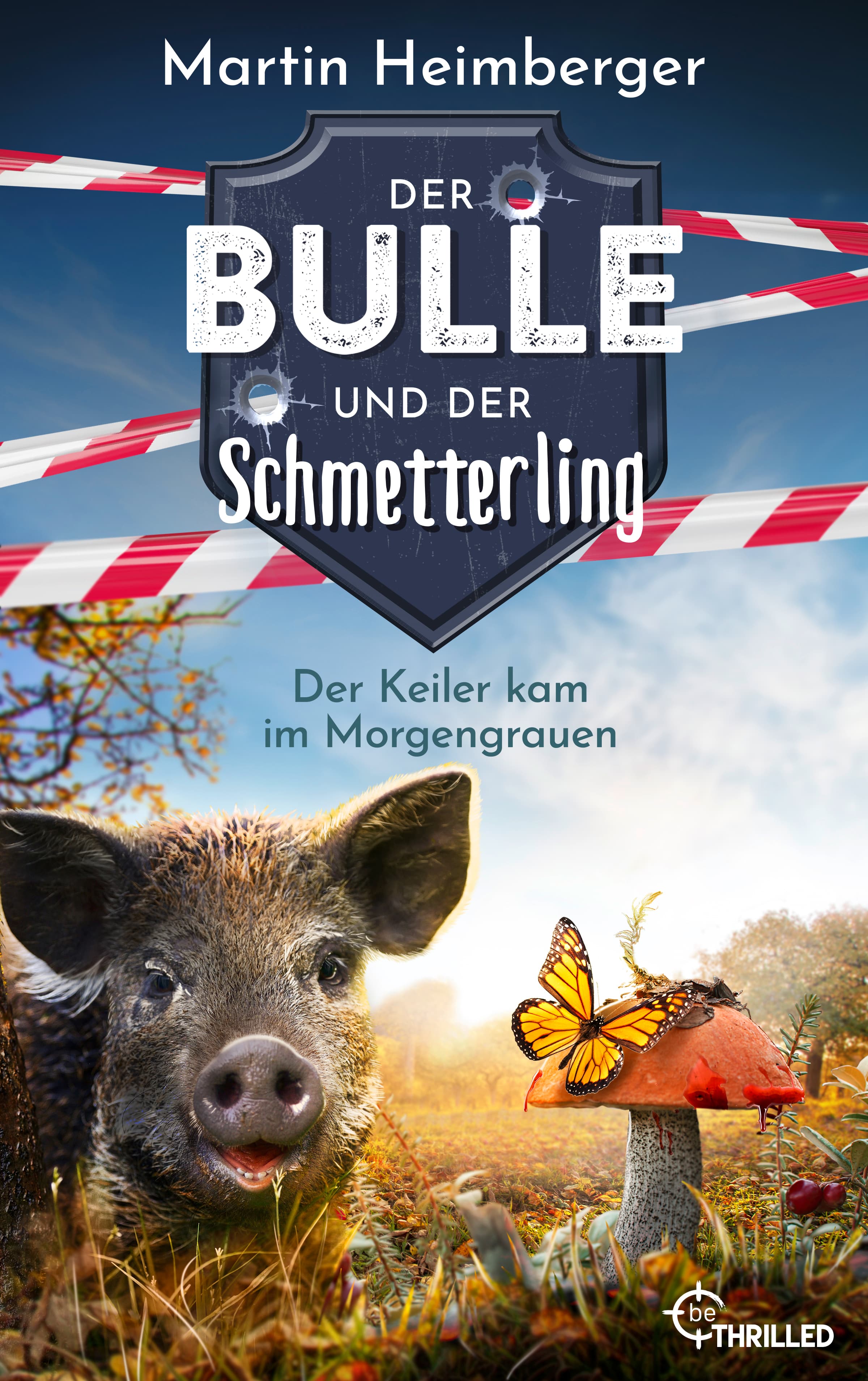 Der Bulle und der Schmetterling - Der Keiler kam im Morgengrauen