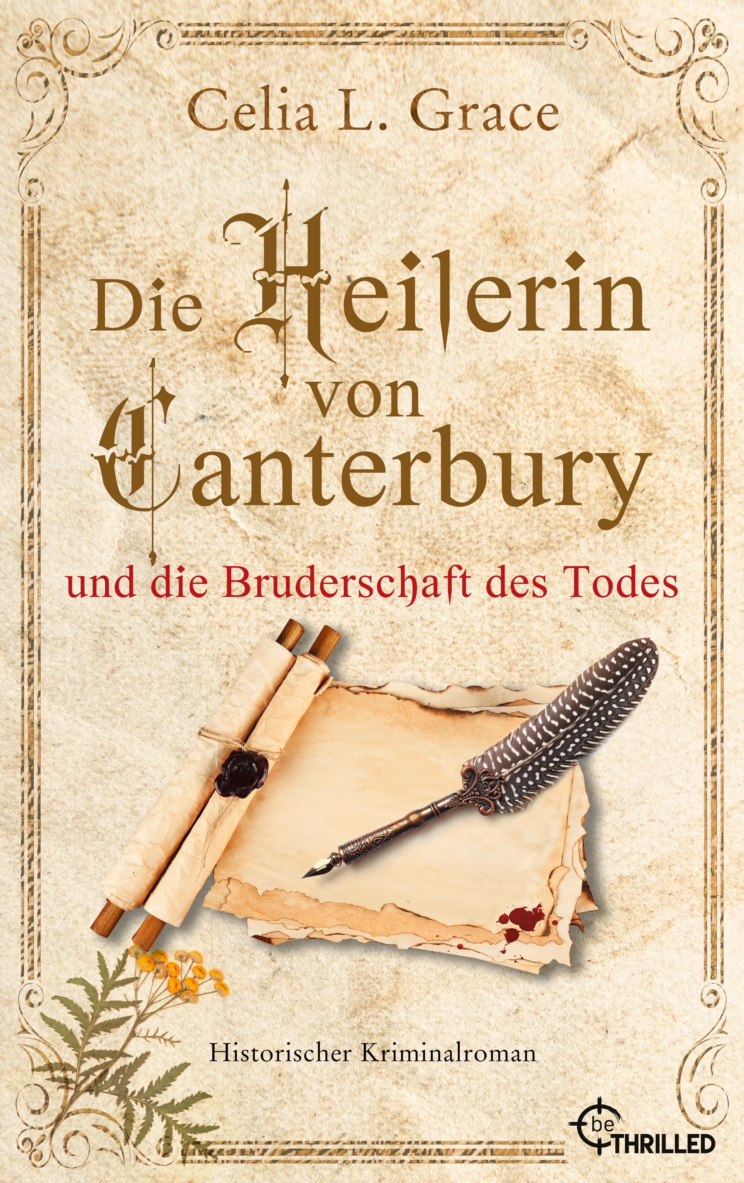 Produktbild: Die Heilerin von Canterbury und die Bruderschaft des Todes (9783751732918 )