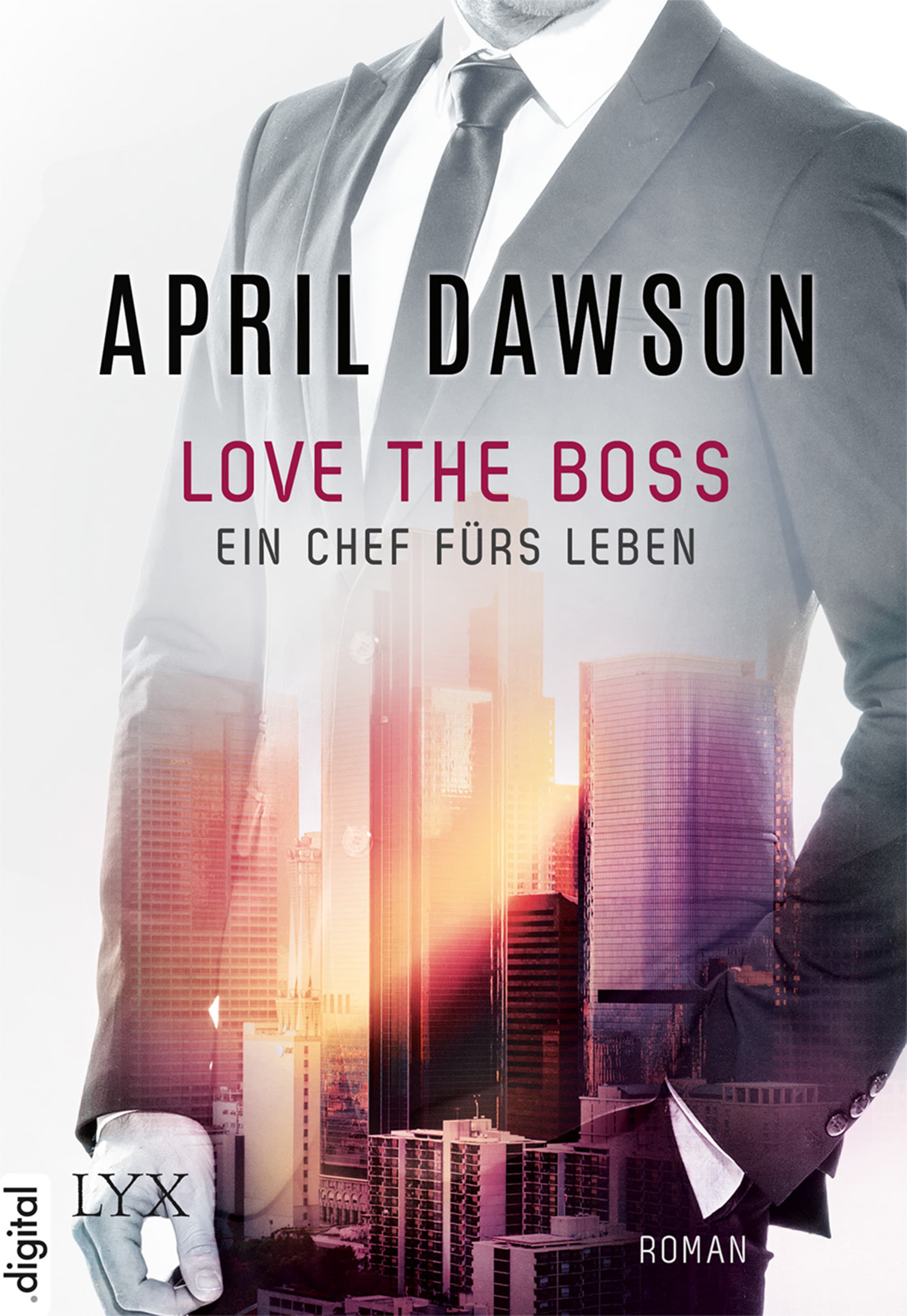 Produktbild: Love the Boss - Ein Chef fürs Leben (9783736304901 )