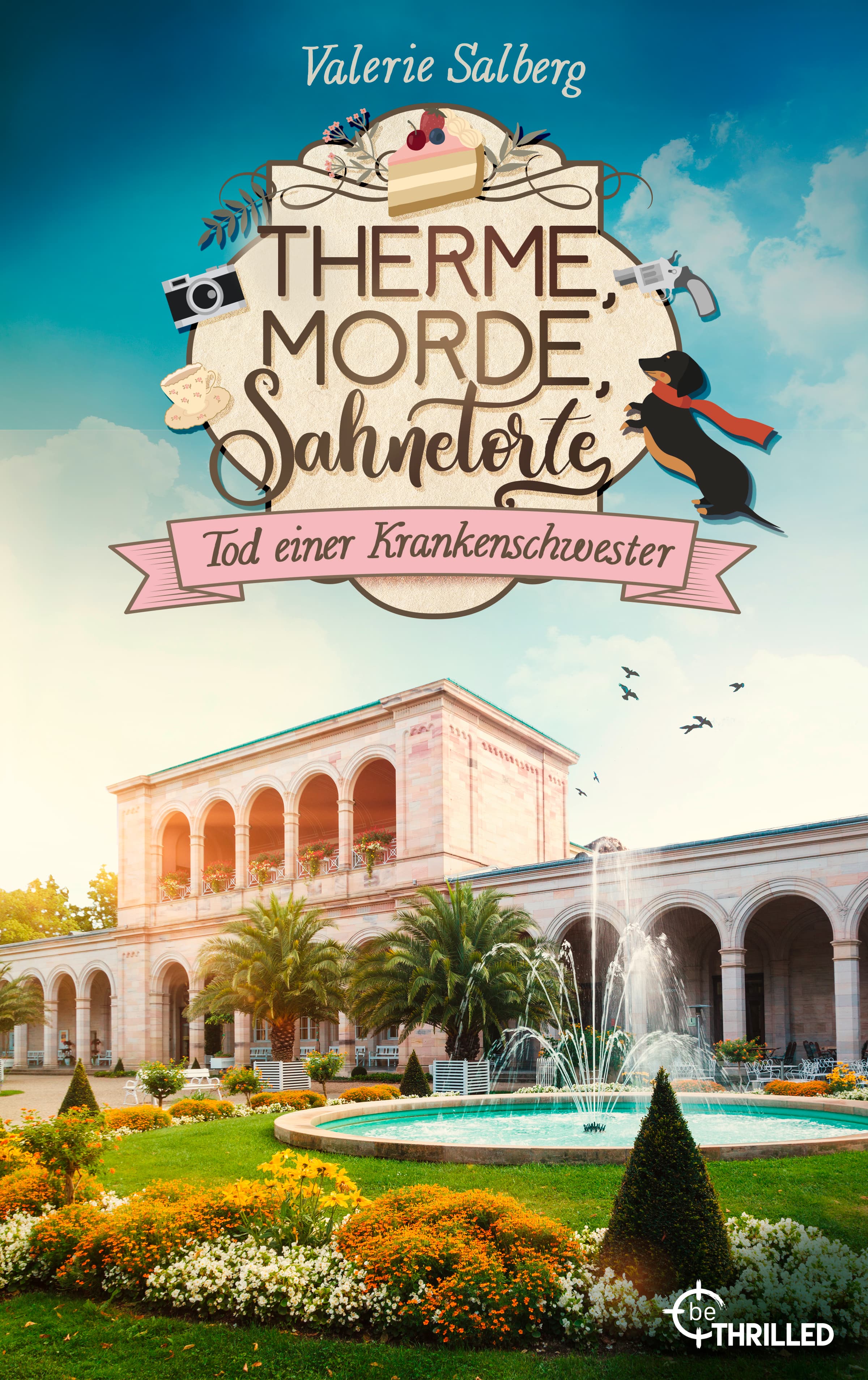 Therme, Morde, Sahnetorte. Tod einer Krankenschwester