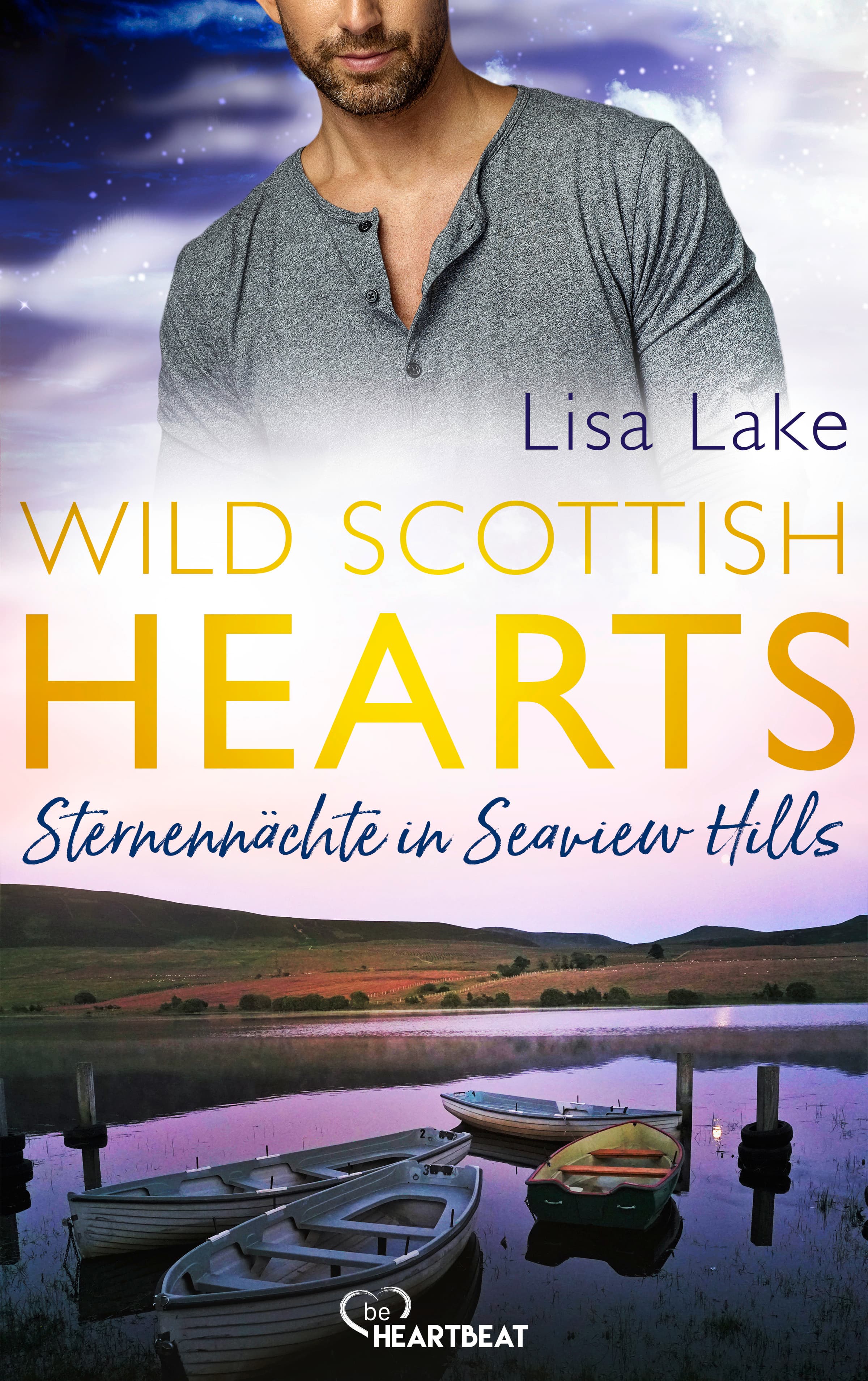 Wild Scottish Hearts – Sternennächte in Seaview Hills