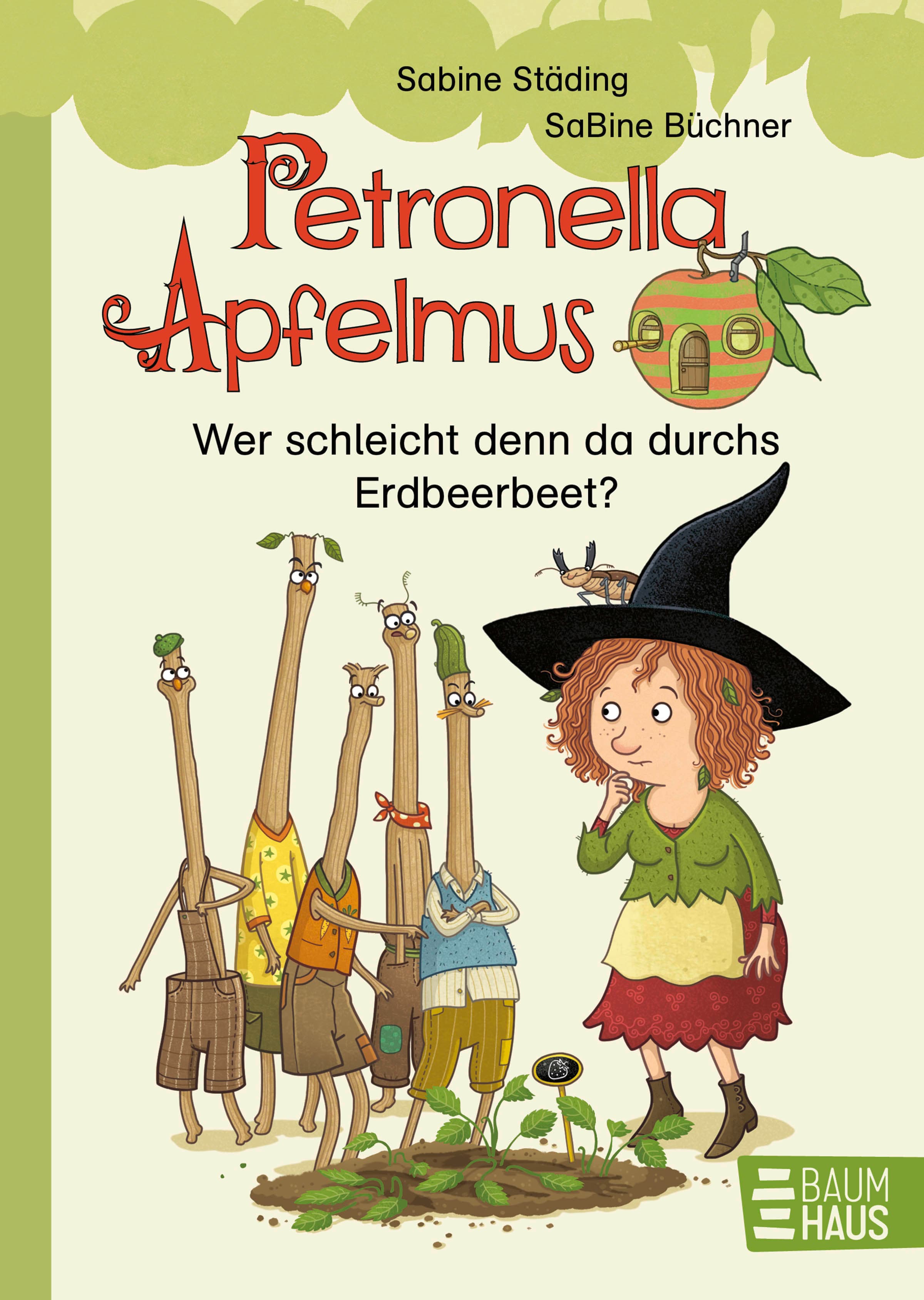 Produktbild: Petronella Apfelmus - Wer schleicht denn da durchs Erdbeerbeet? (9783414825650 )