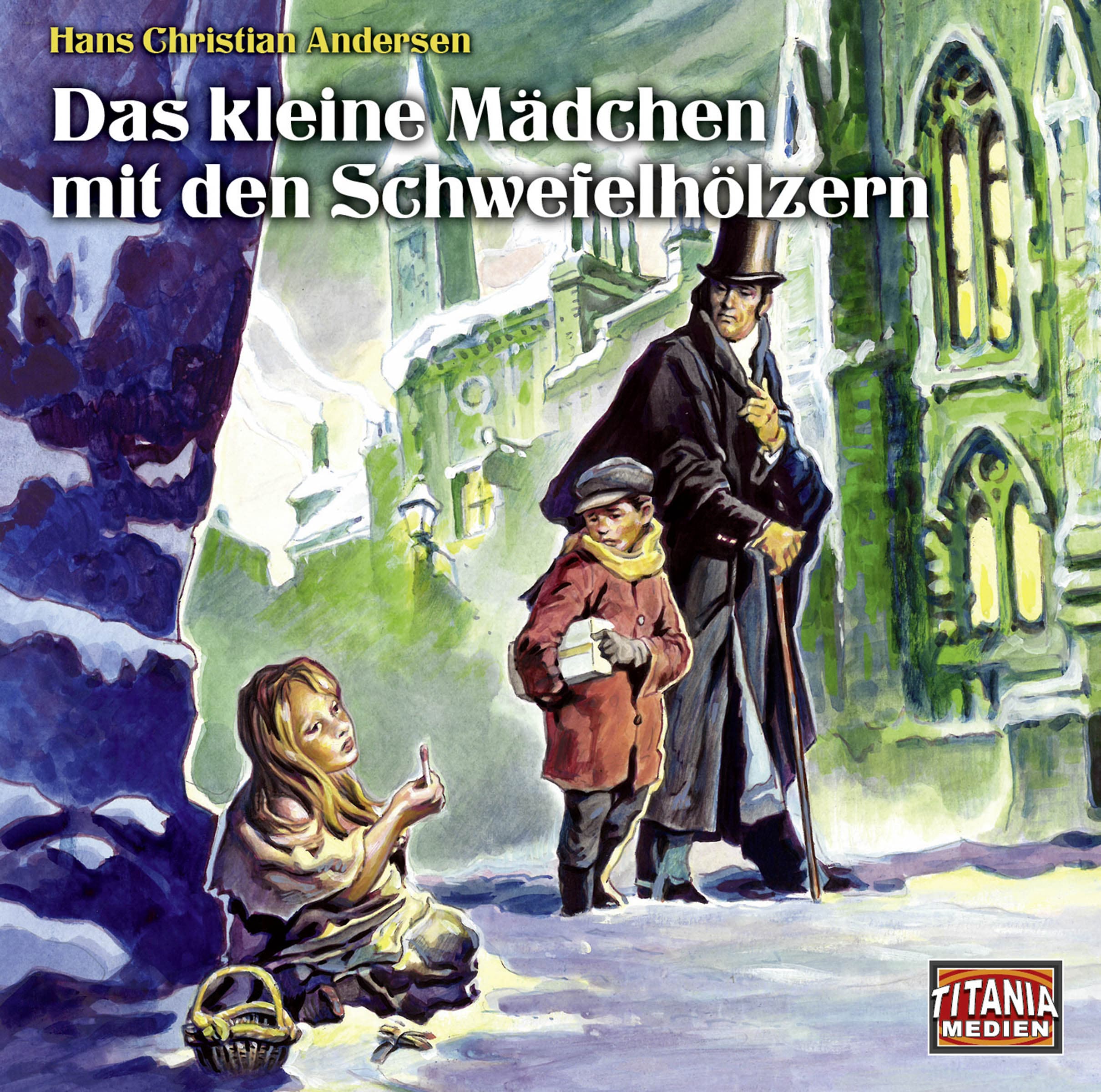 Das kleine Mädchen mit den Schwefelhölzern