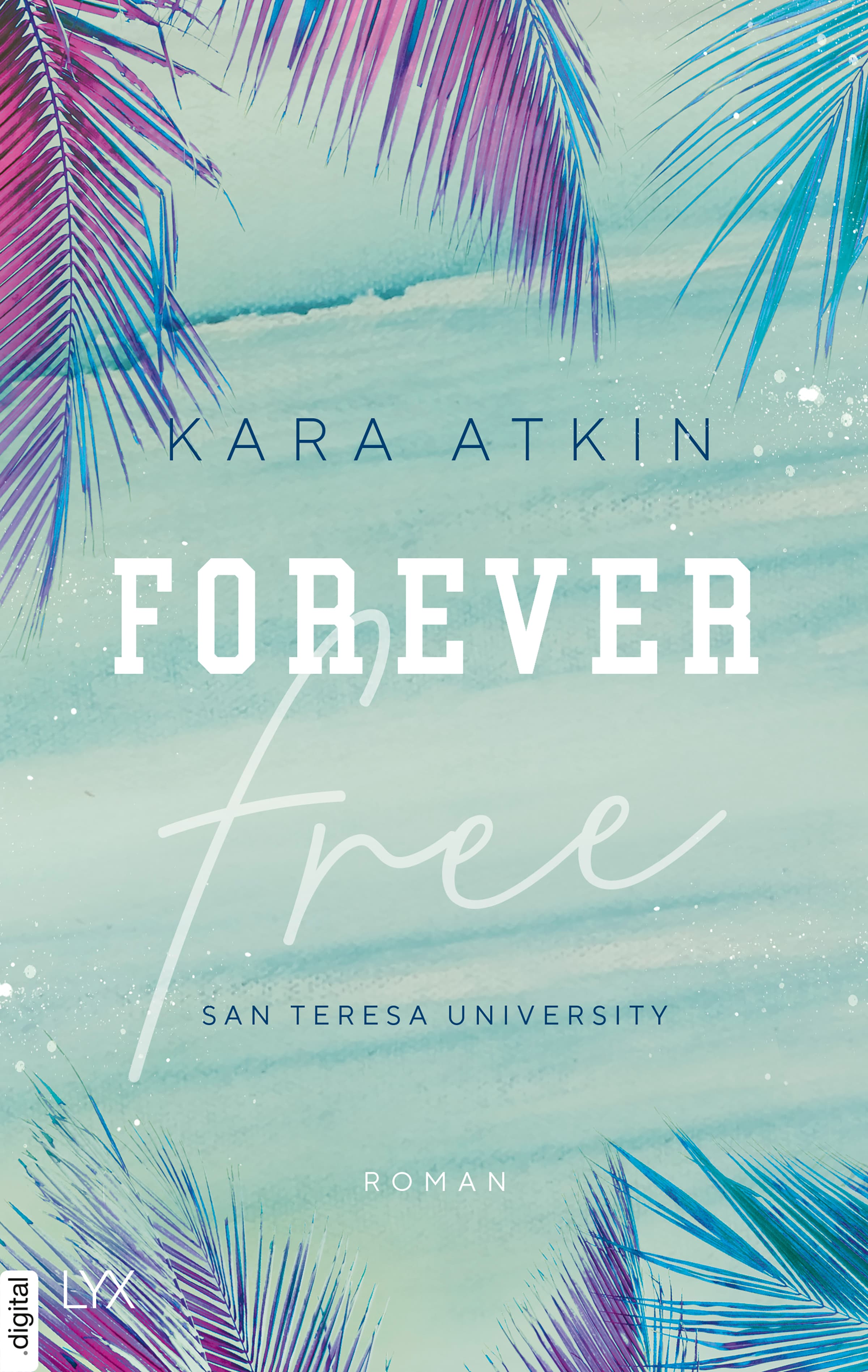 Produktbild: Forever Free - San Teresa University (9783736312555 )