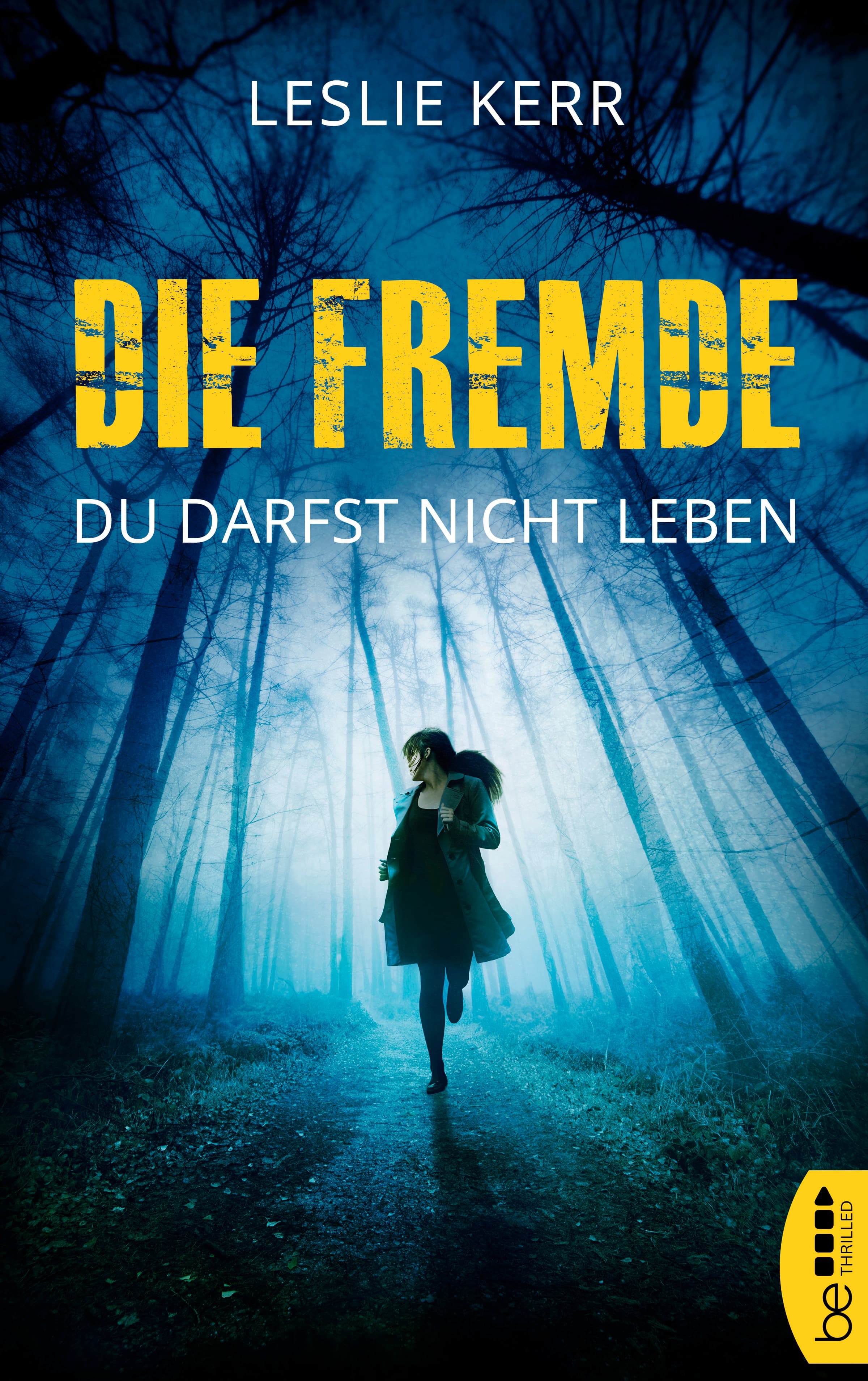 Produktbild: Die Fremde - Du darfst nicht leben (9783741302473 )