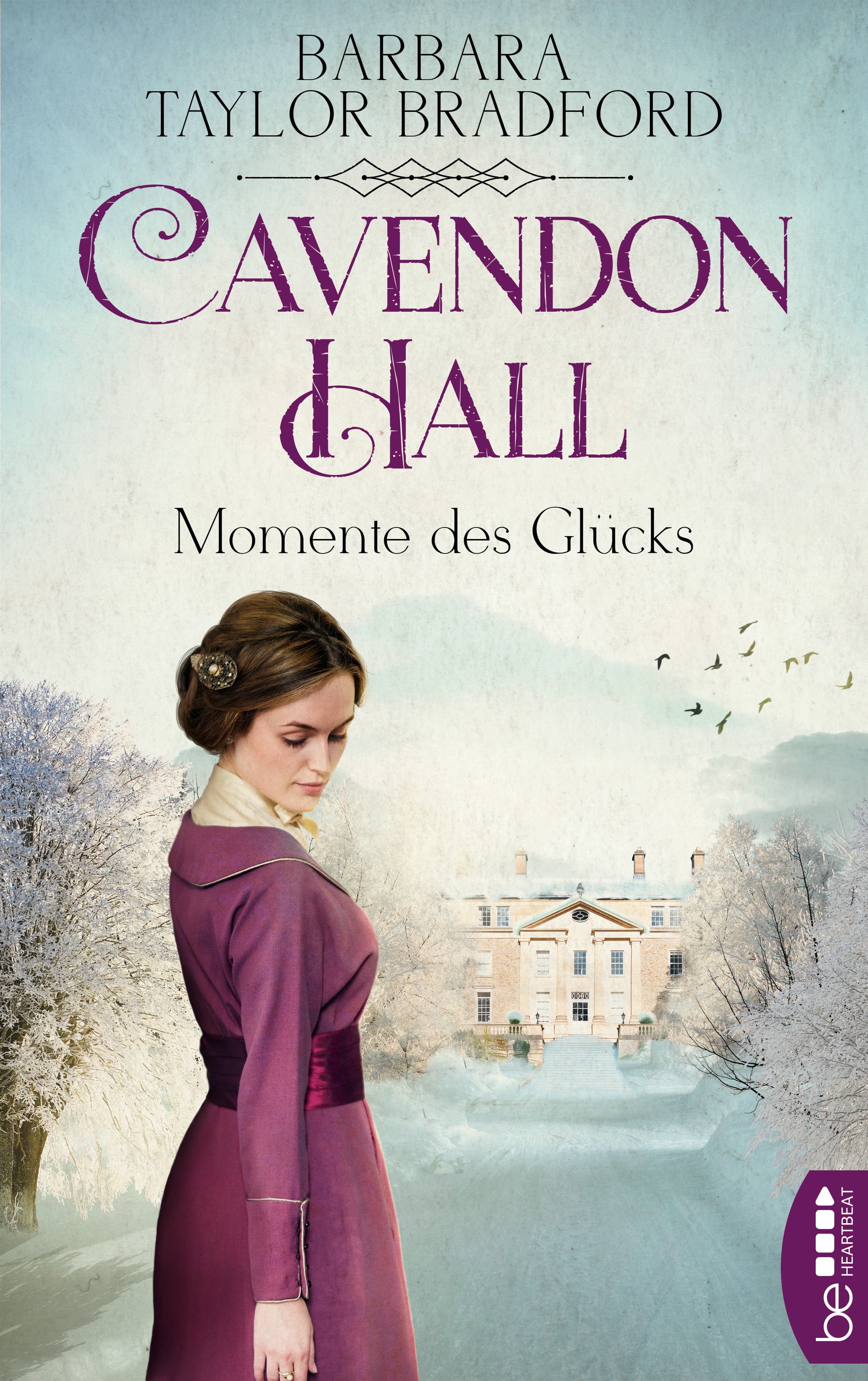 Cavendon Hall – Momente des Glücks