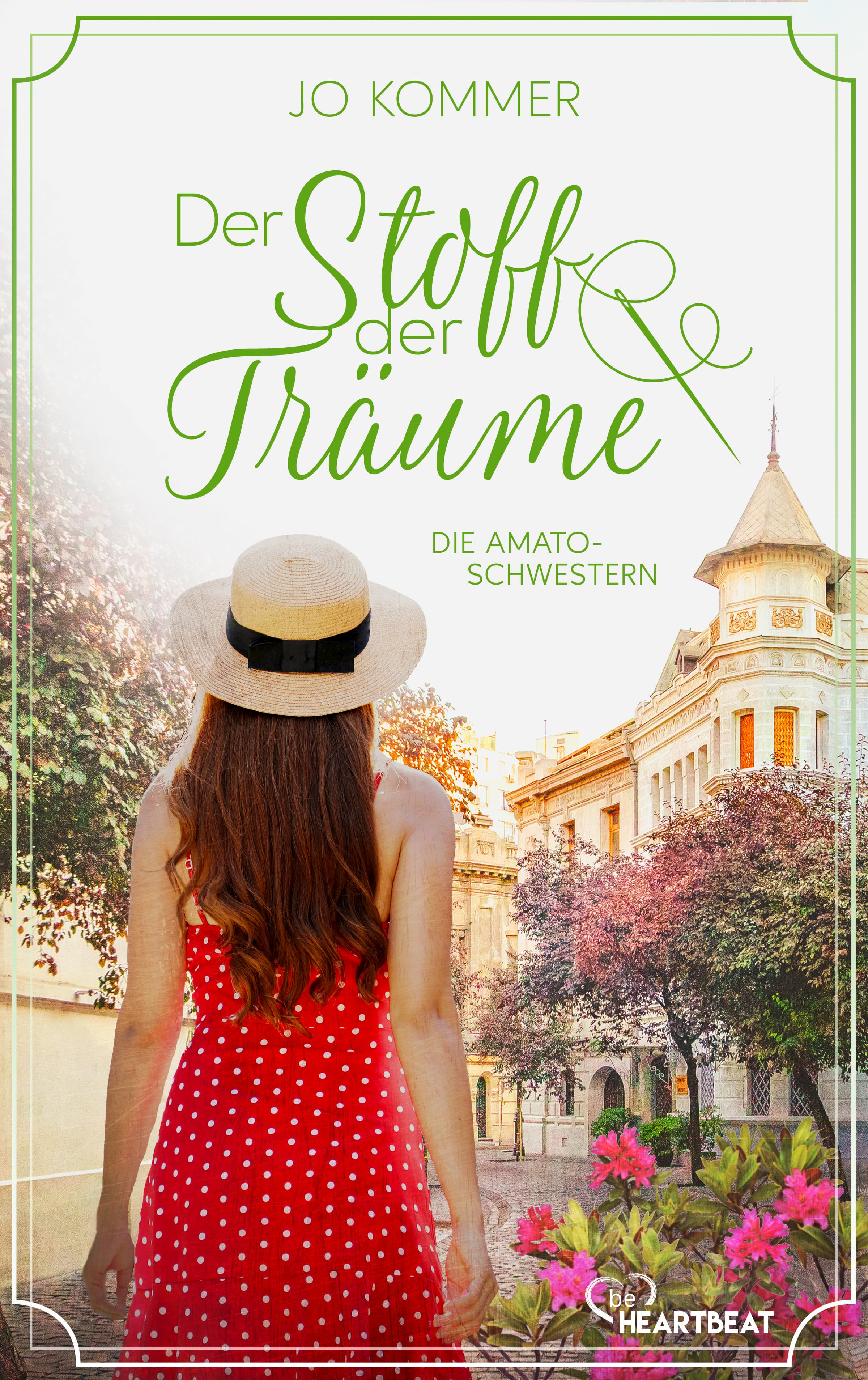 Die Amato-Schwestern: Der Stoff der Träume