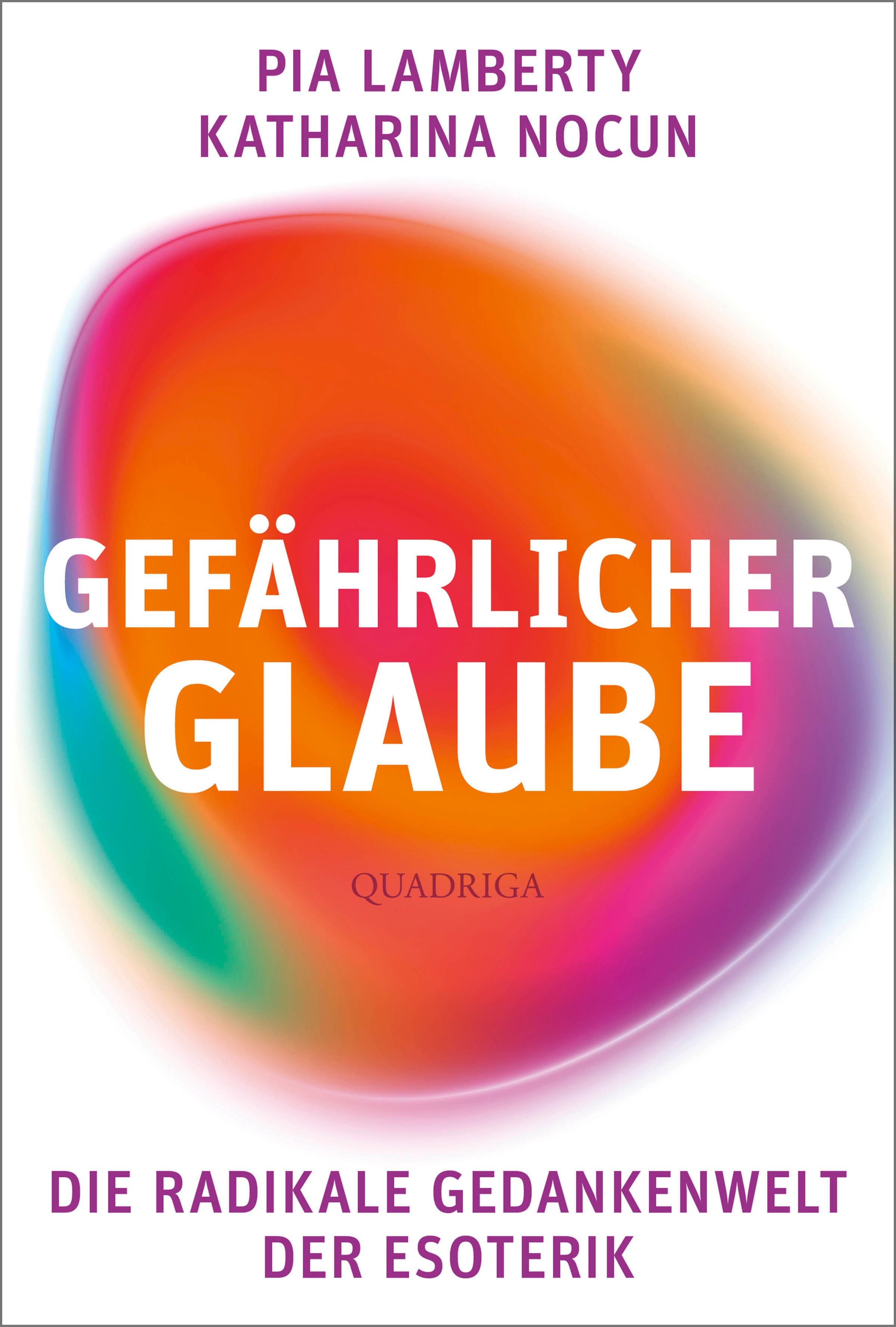 Gefährlicher Glaube