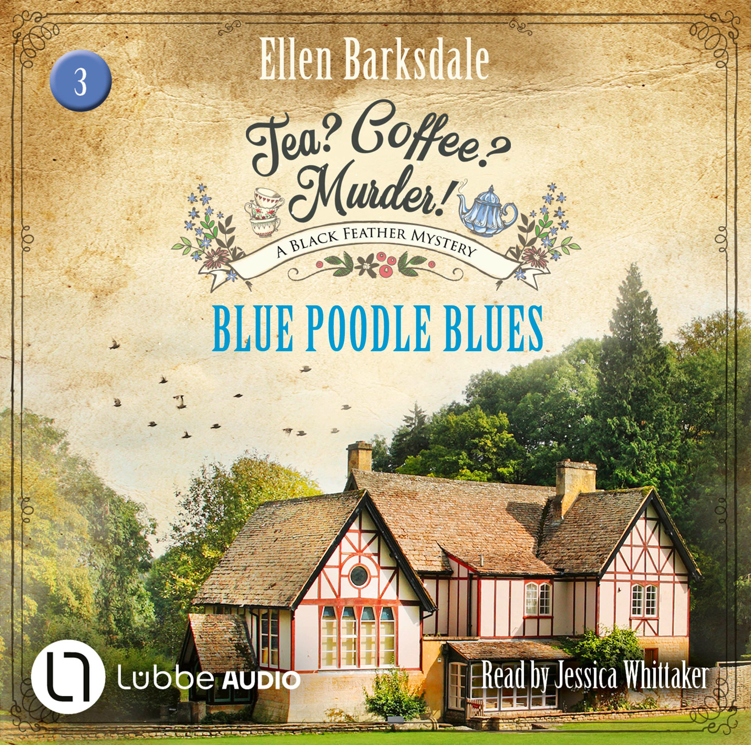 Produktbild: Tea? Coffee? Murder! - Blue Poodle Blues (9783754011638 )