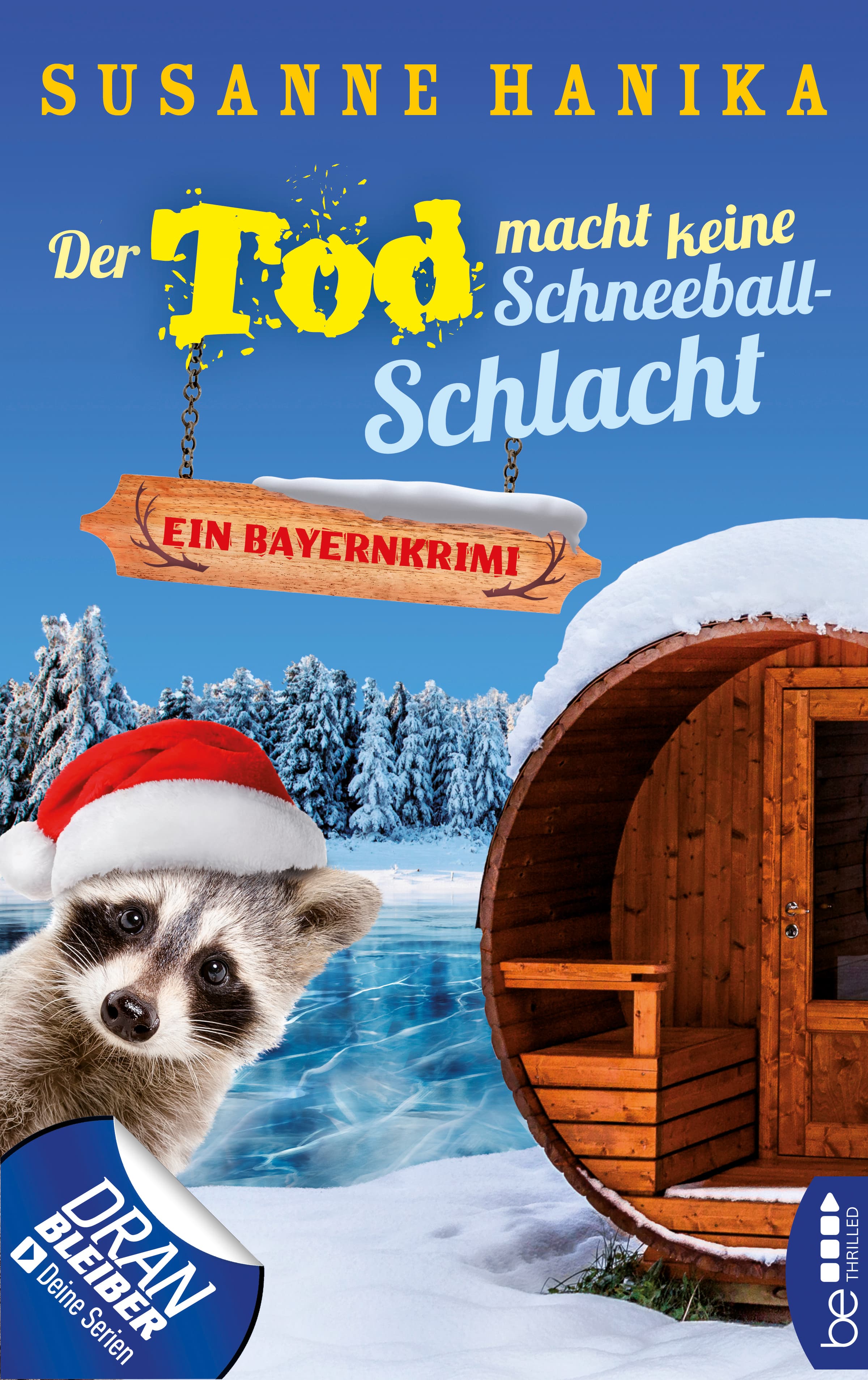 Der Tod macht keine Schneeballschlacht 