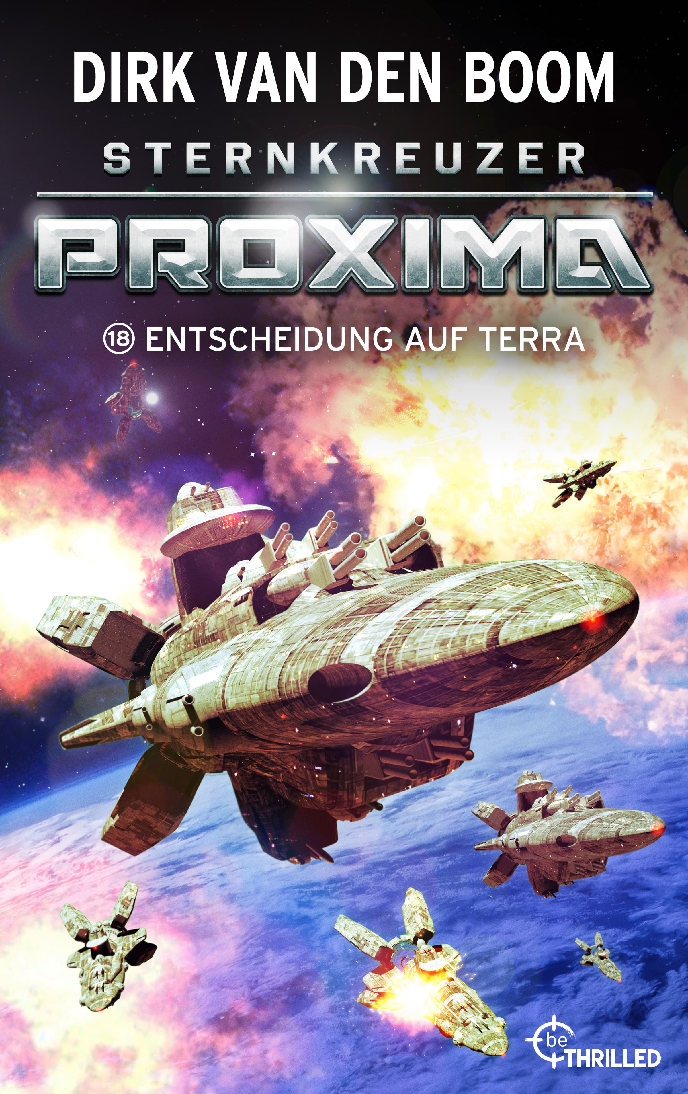 Sternkreuzer Proxima - Entscheidung auf Terra