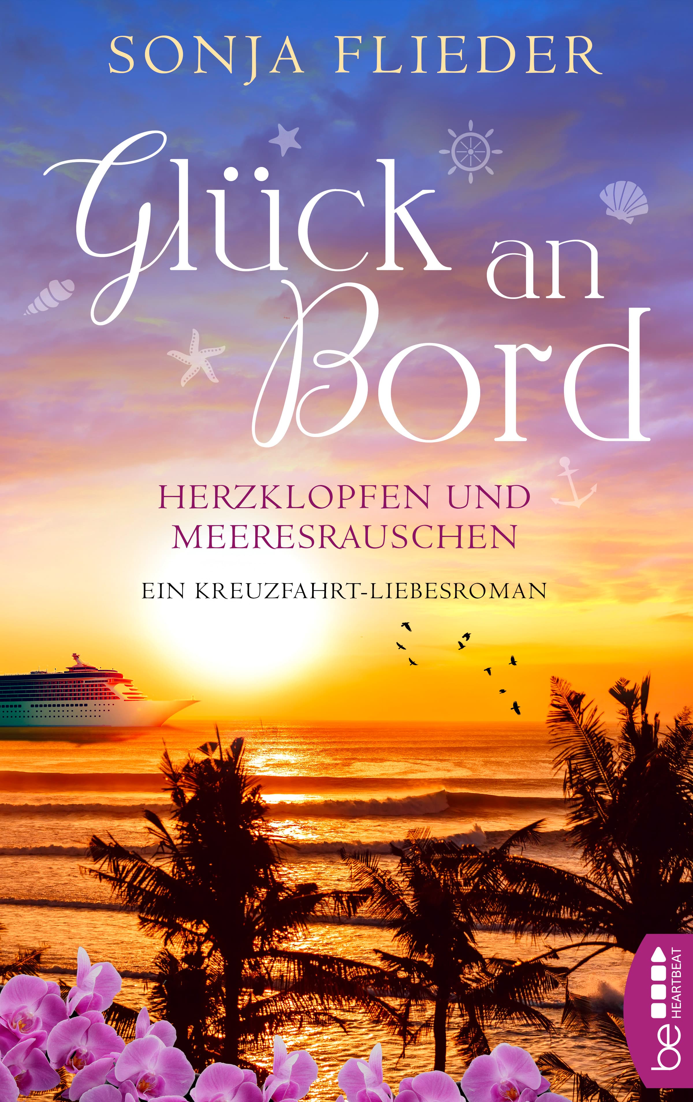 Glück an Bord – Herzklopfen und Meeresrauschen