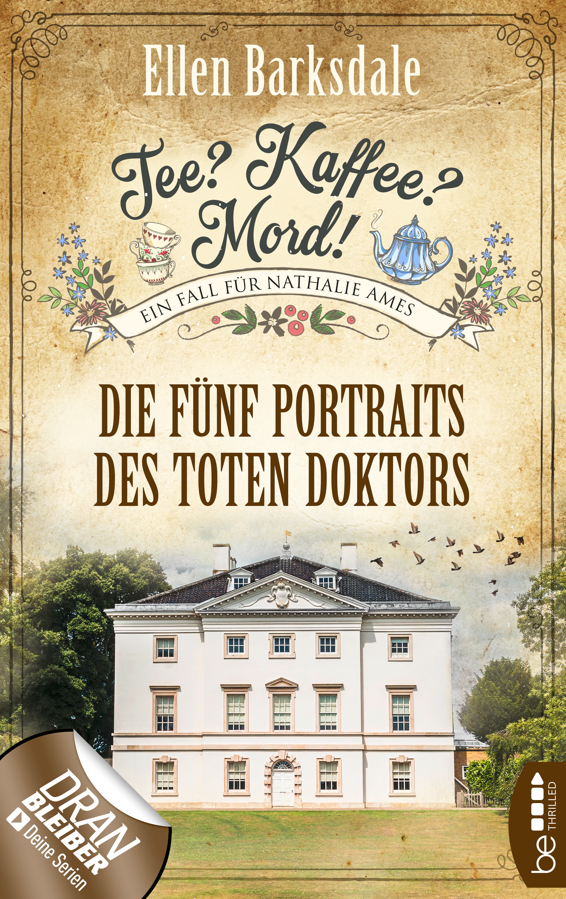 Produktbild: Tee? Kaffee? Mord! Die fünf Portraits des toten Doktors (9783732574544 )