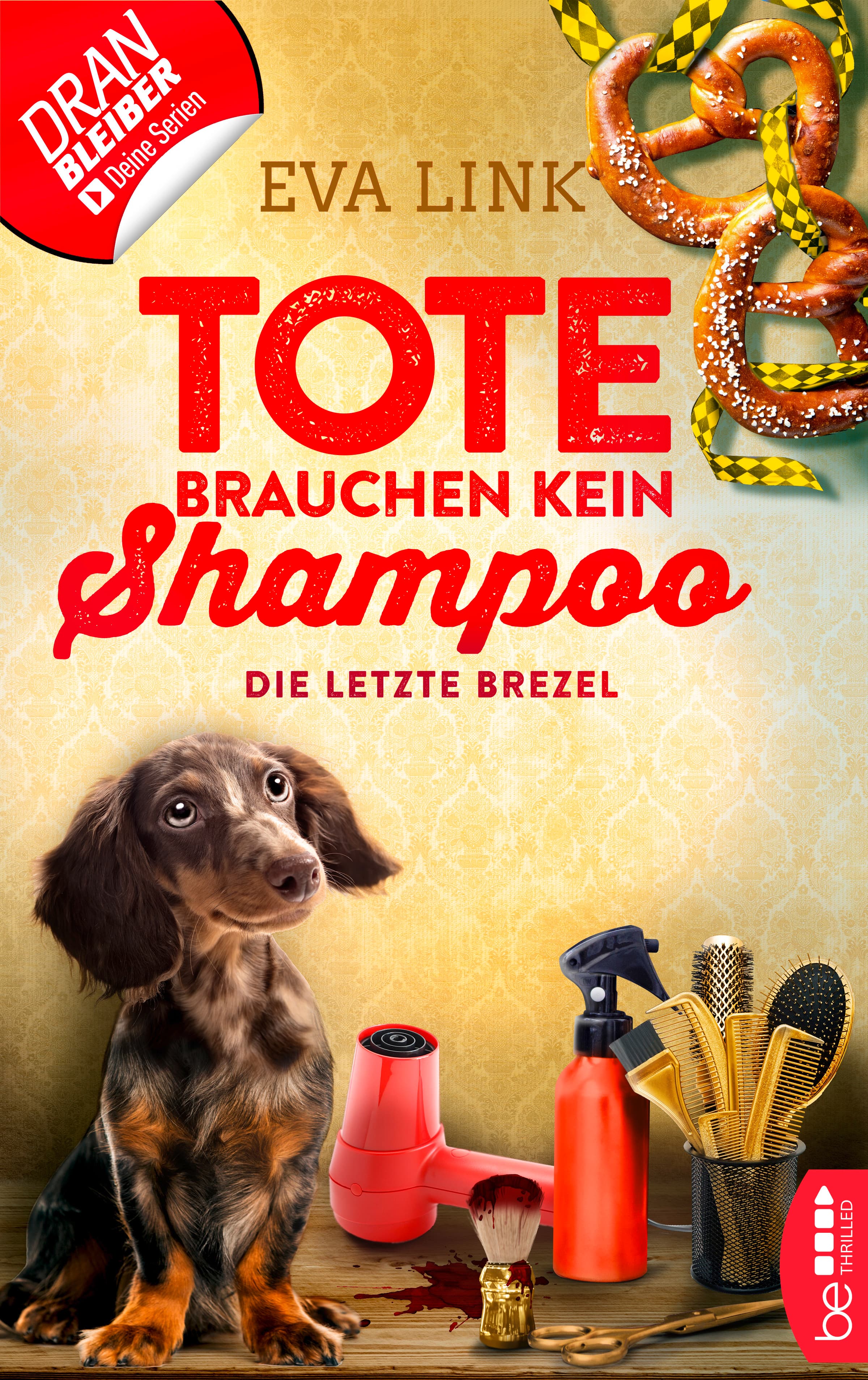 Tote brauchen kein Shampoo - Die letzte Brezel