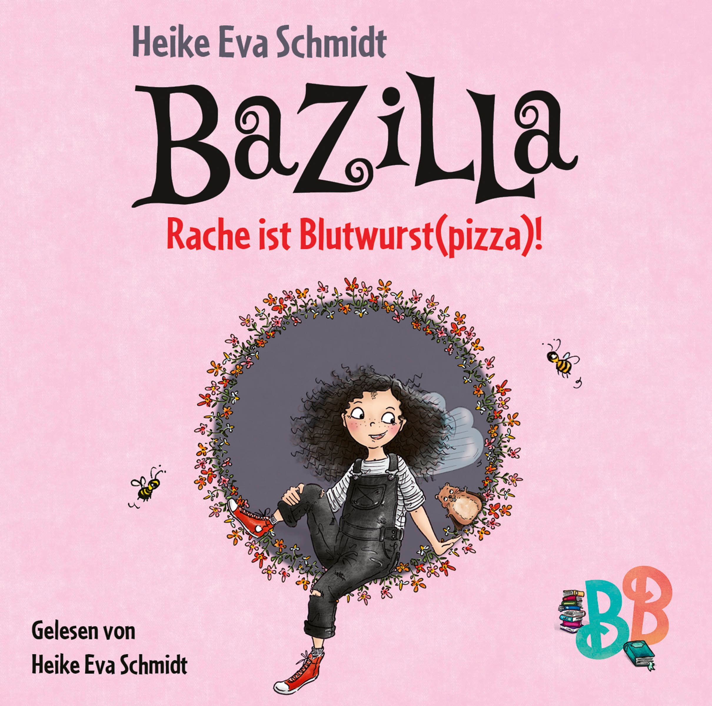 Bazilla - Rache ist Blutwurst(pizza)!