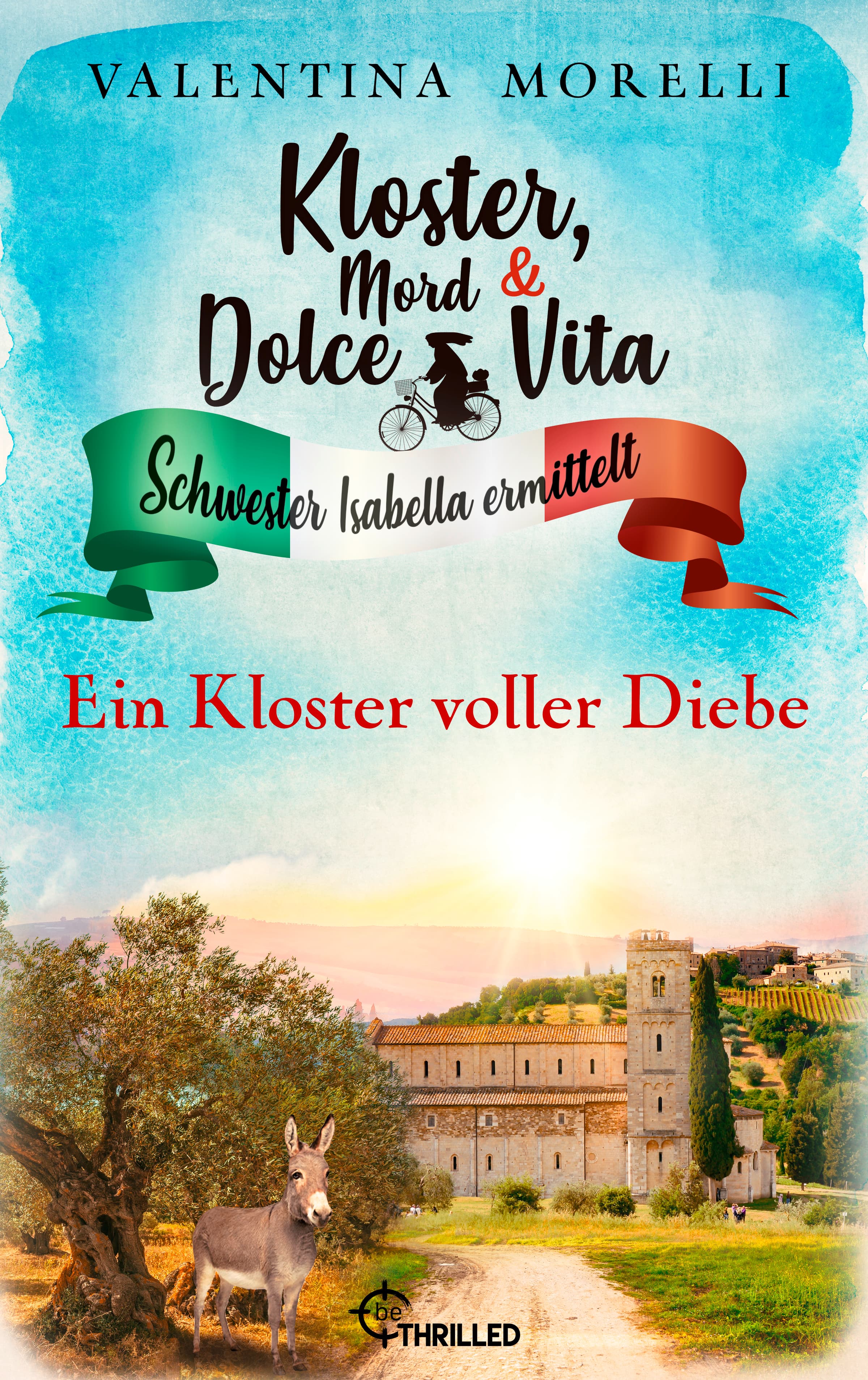 Kloster, Mord und Dolce Vita - Ein Kloster voller Diebe