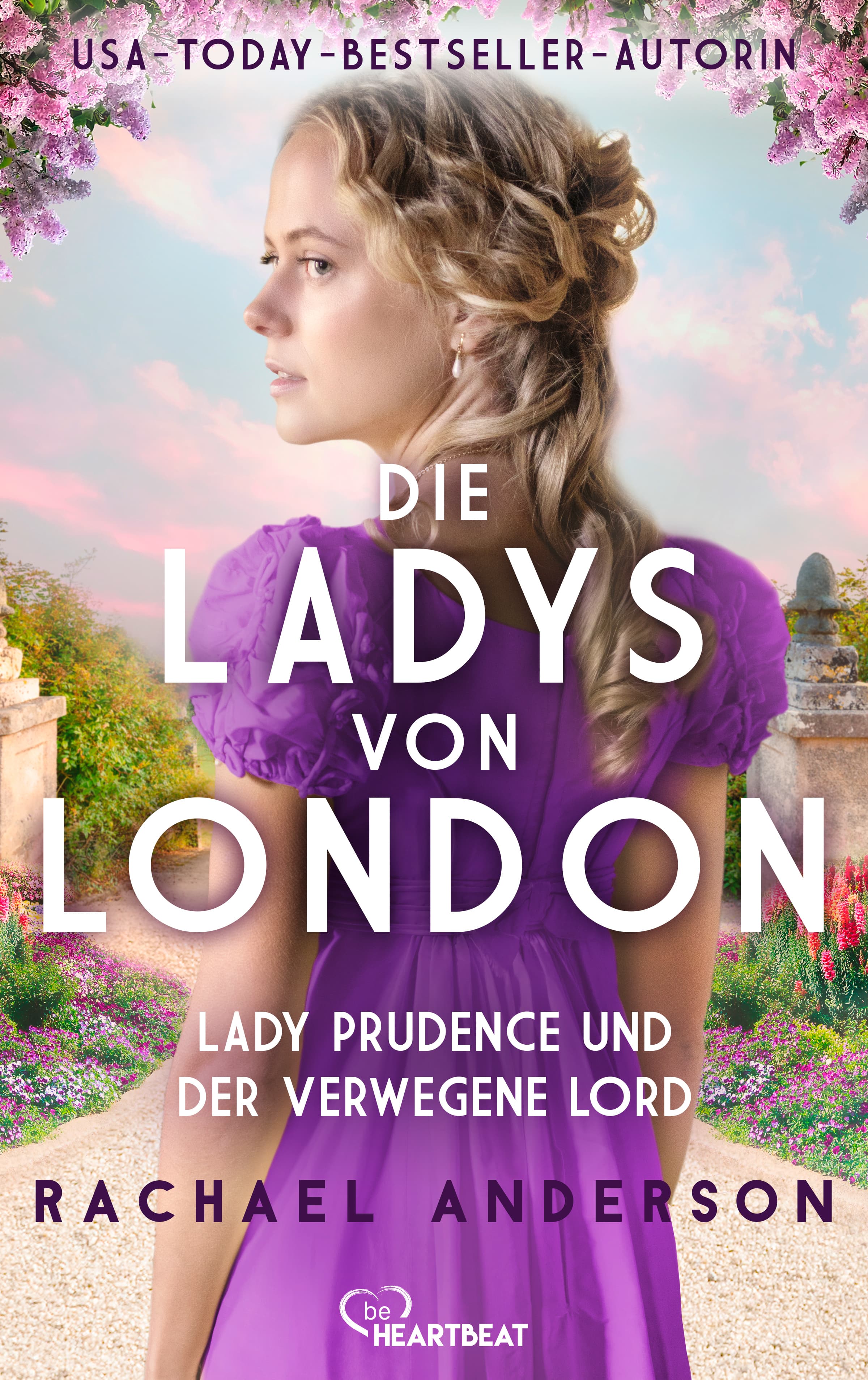 Die Ladys von London - Lady Prudence und der verwegene Lord