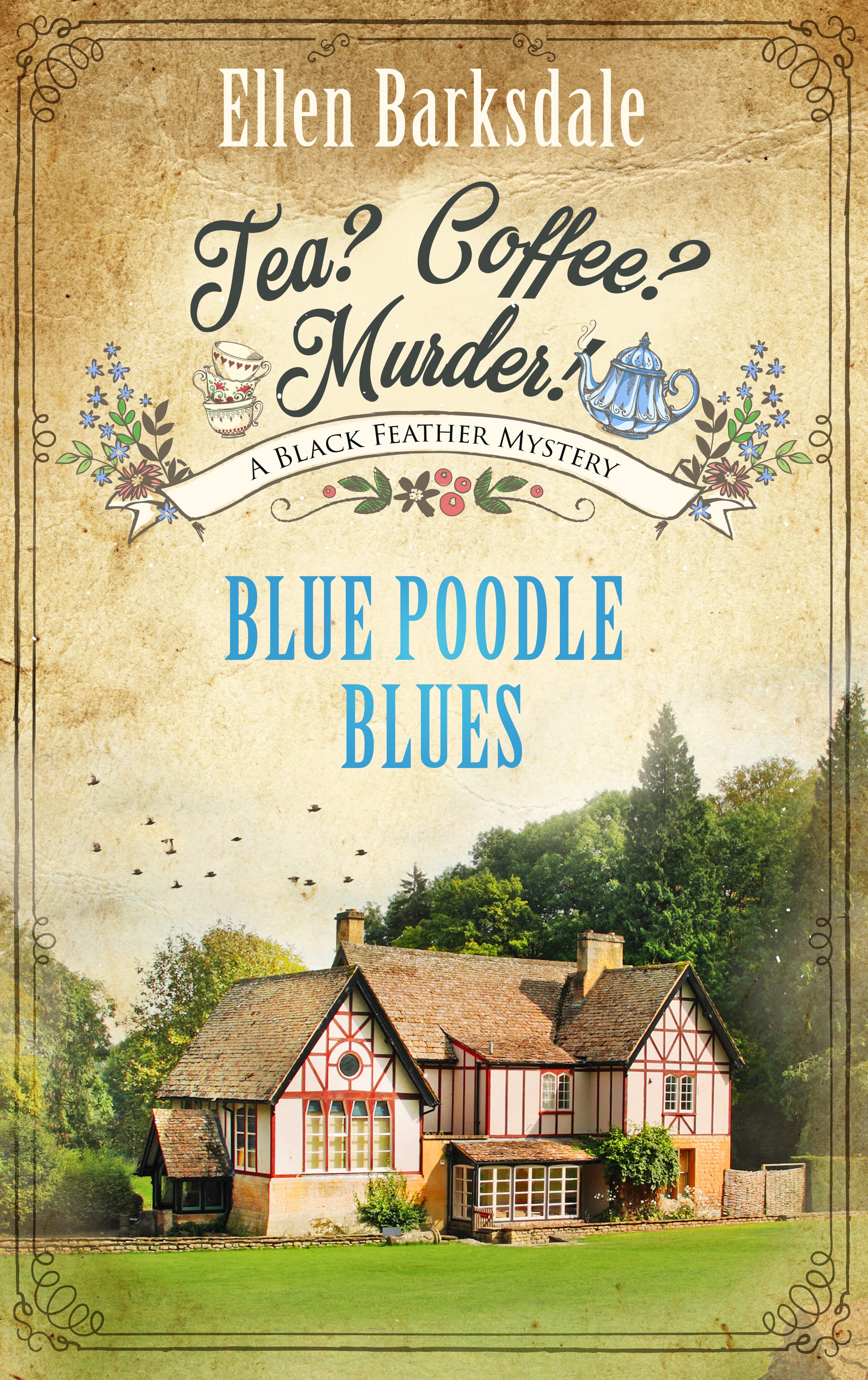 Produktbild: Tea? Coffee? Murder! - Blue Poodle Blues (9783751747622 )