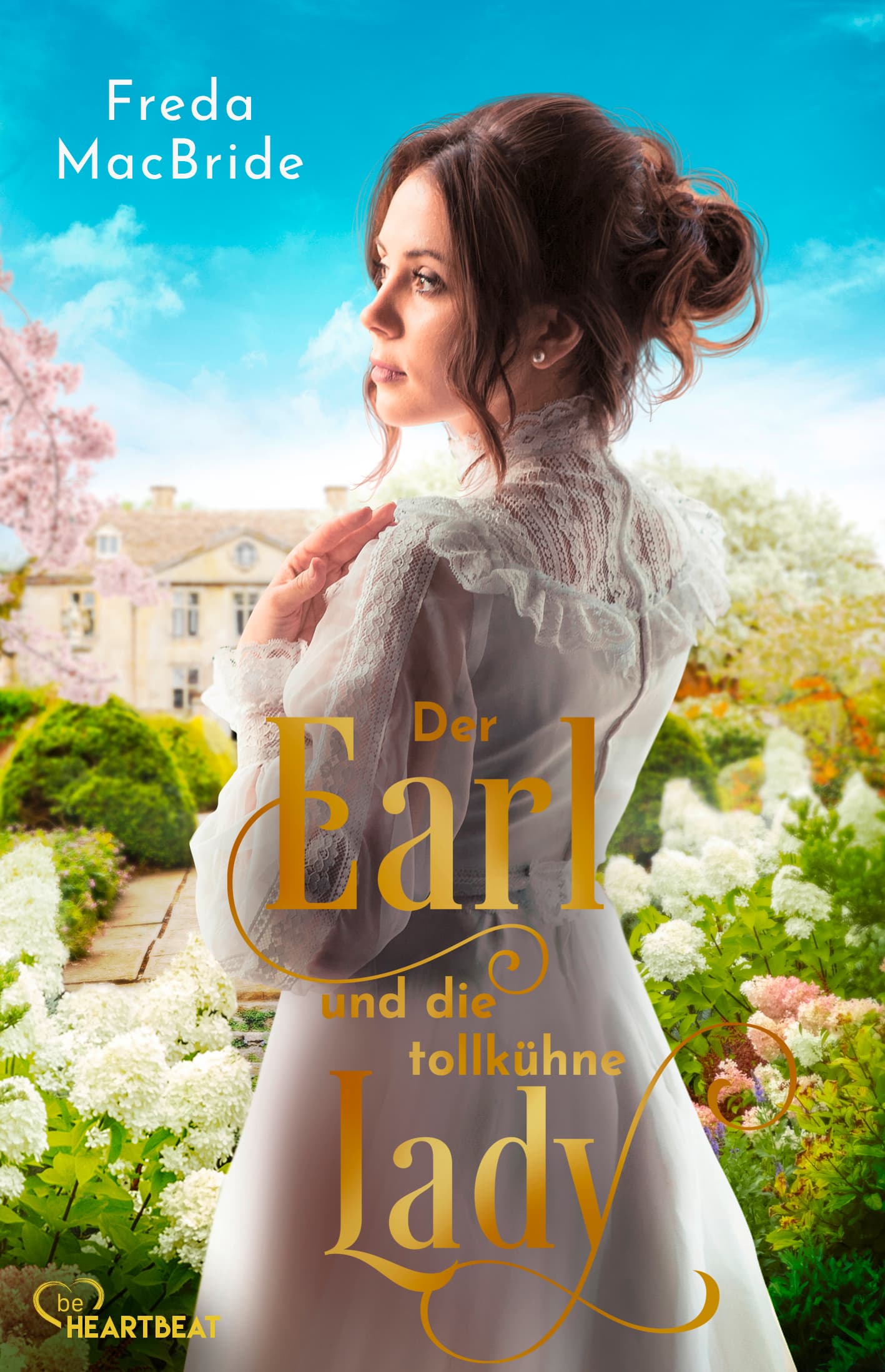 Der Earl und die tollkühne Lady