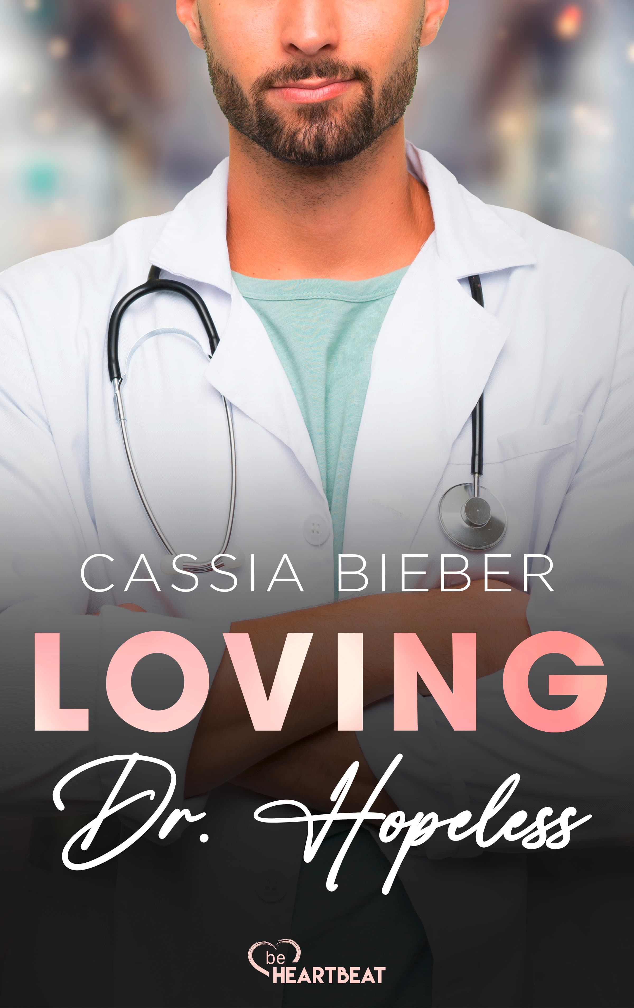 Produktbild: Loving Dr. Hopeless (9783751737654 )