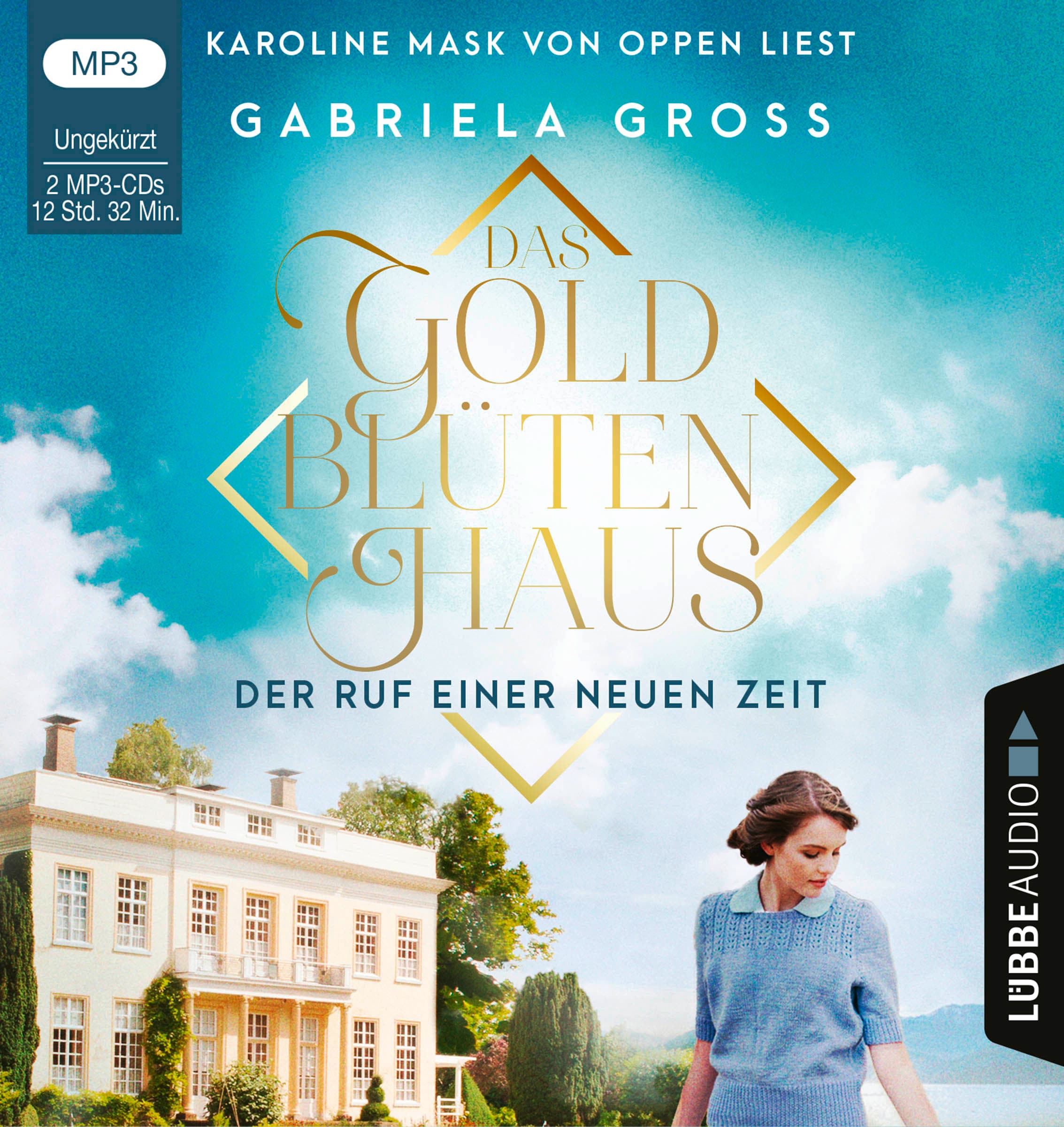 Das Goldblütenhaus - Der Ruf einer neuen Zeit