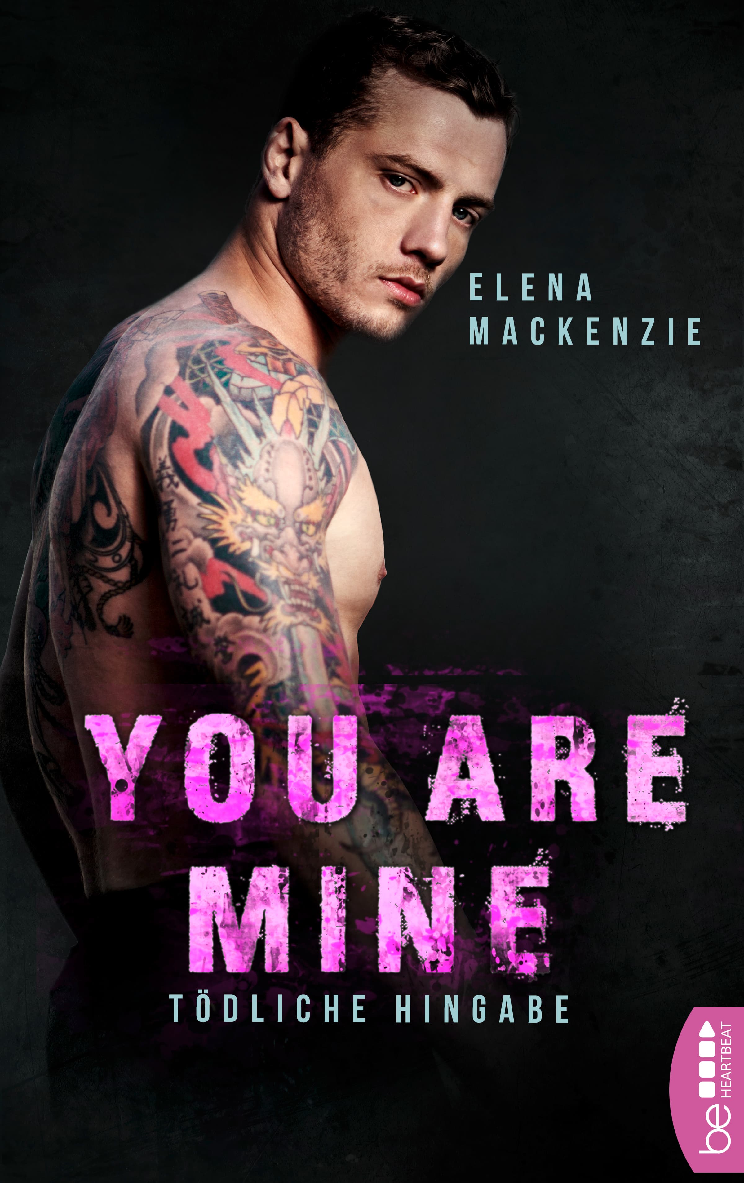 You are mine – Tödliche Hingabe