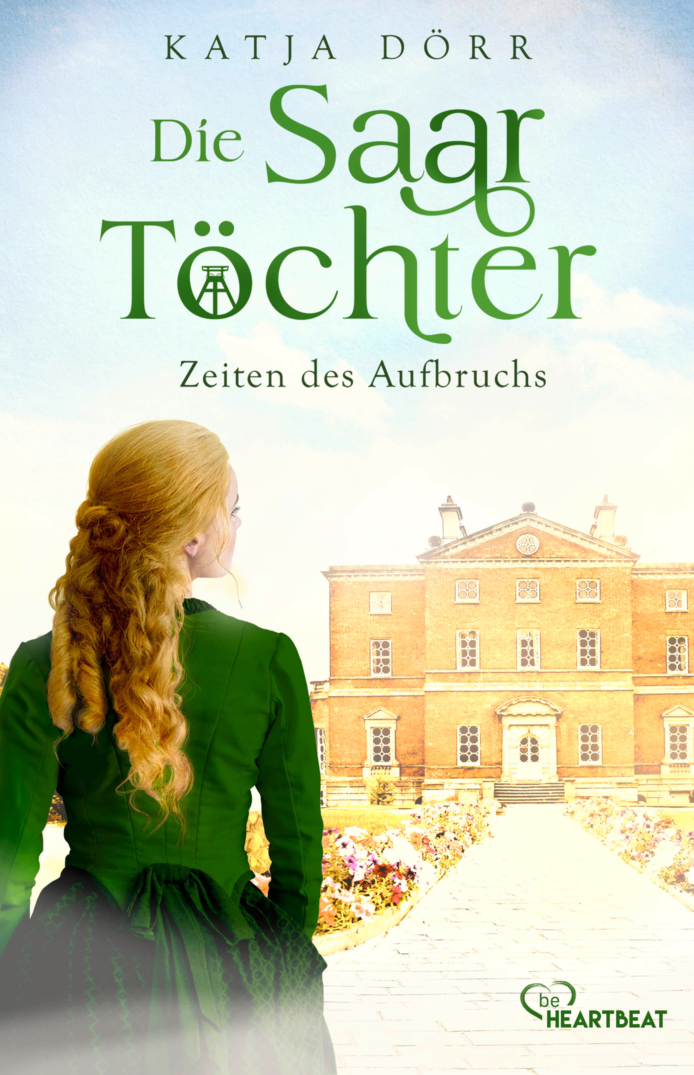 Die Saar-Töchter - Zeiten des Aufbruchs