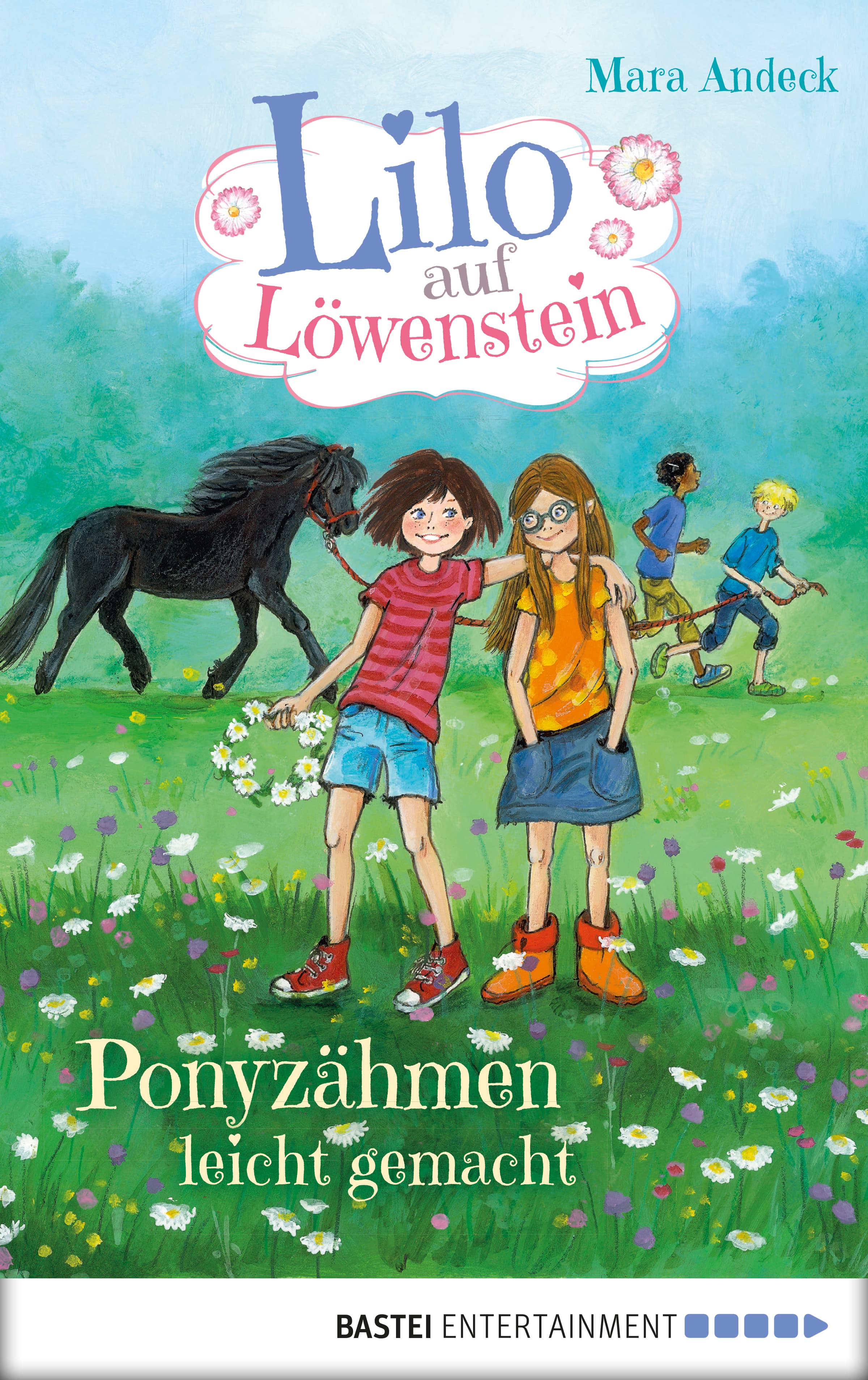 Lilo auf Löwenstein – Ponyzähmen leicht gemacht