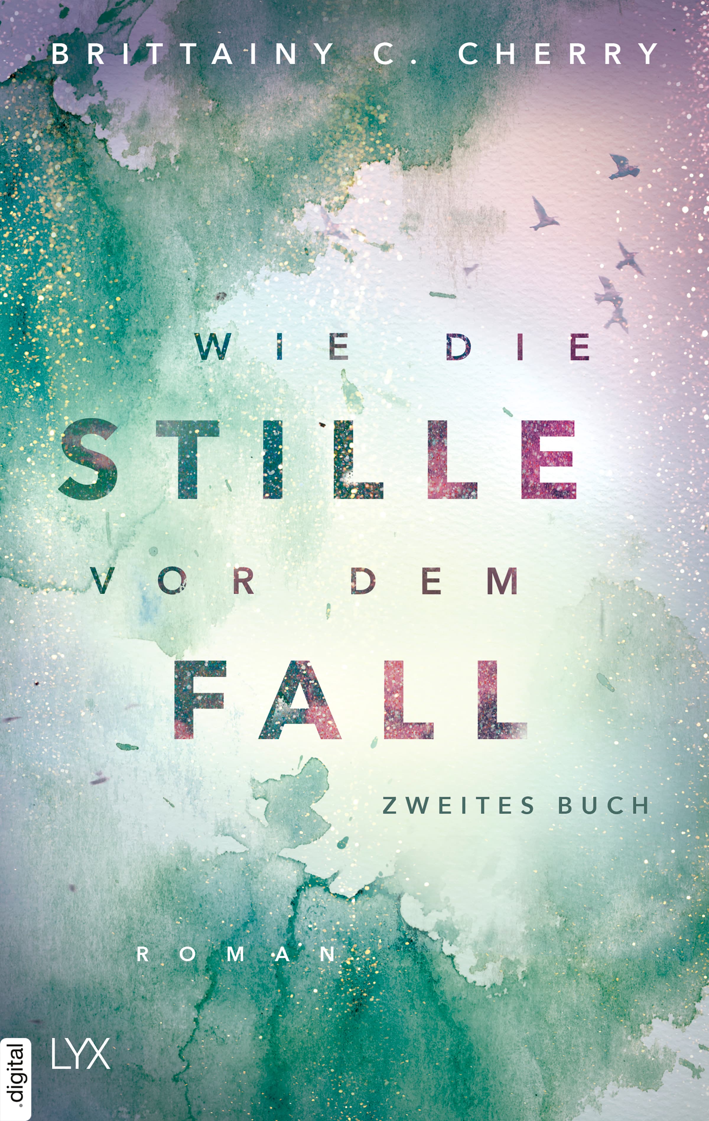 Produktbild: Wie die Stille vor dem Fall. Zweites Buch (9783736314702 )