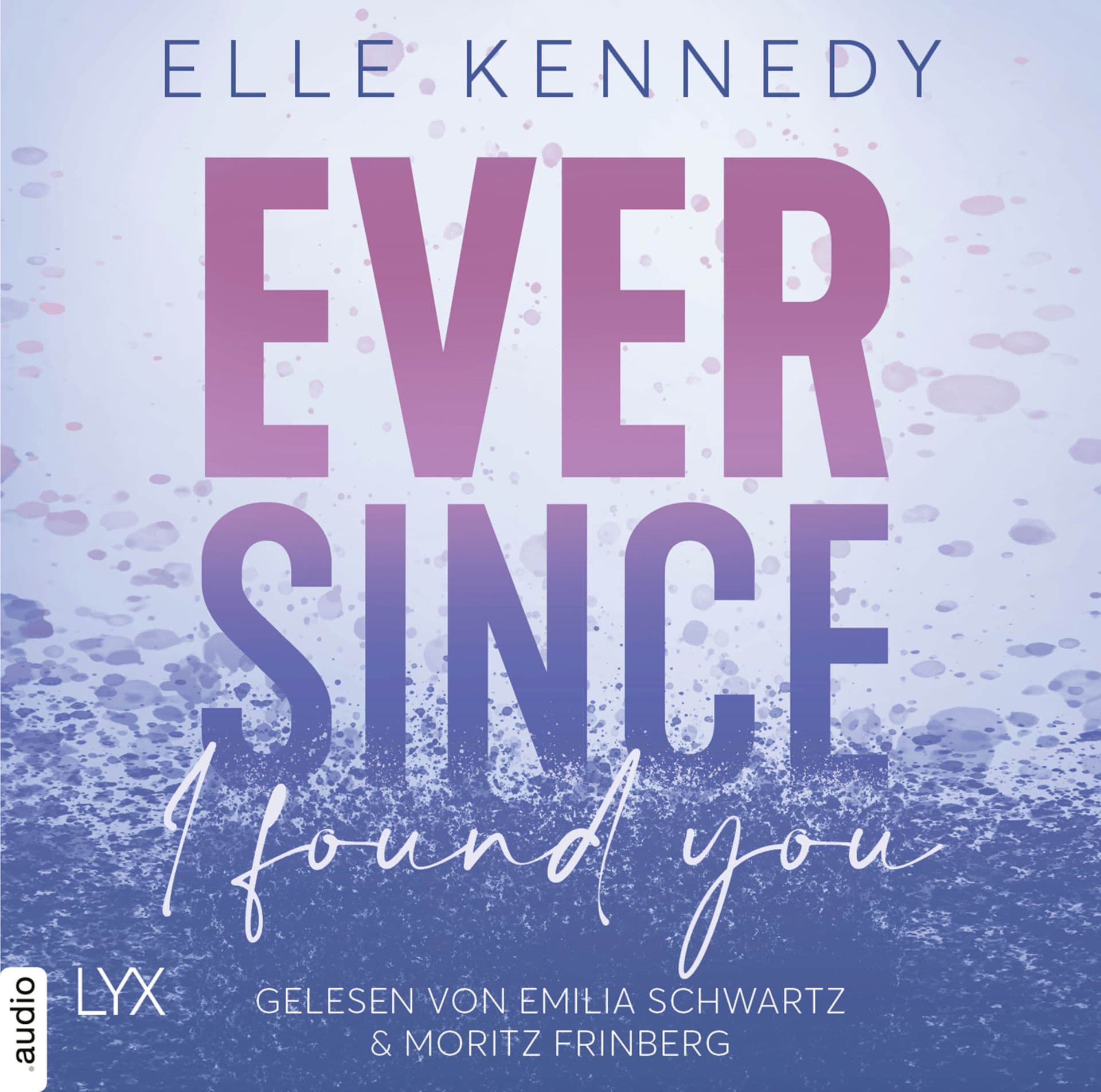 Produktbild: Ever Since I Found You (9783966355179 )