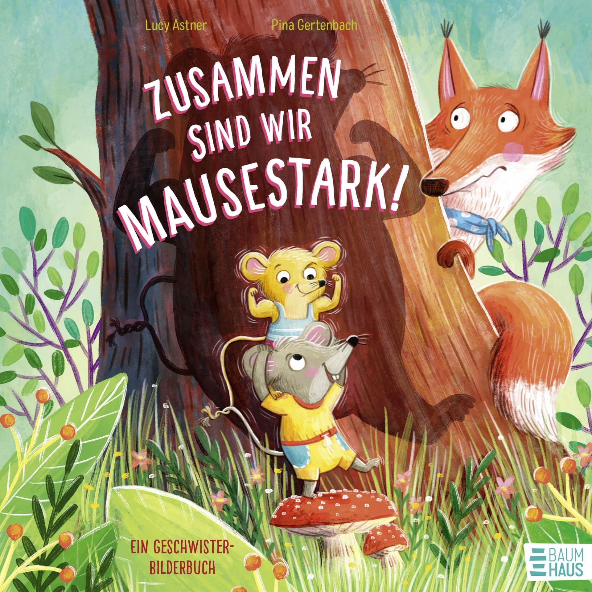 Produktbild: Zusammen sind wir mausestark! – Ein Geschwisterbilderbuch (9783833908736 )