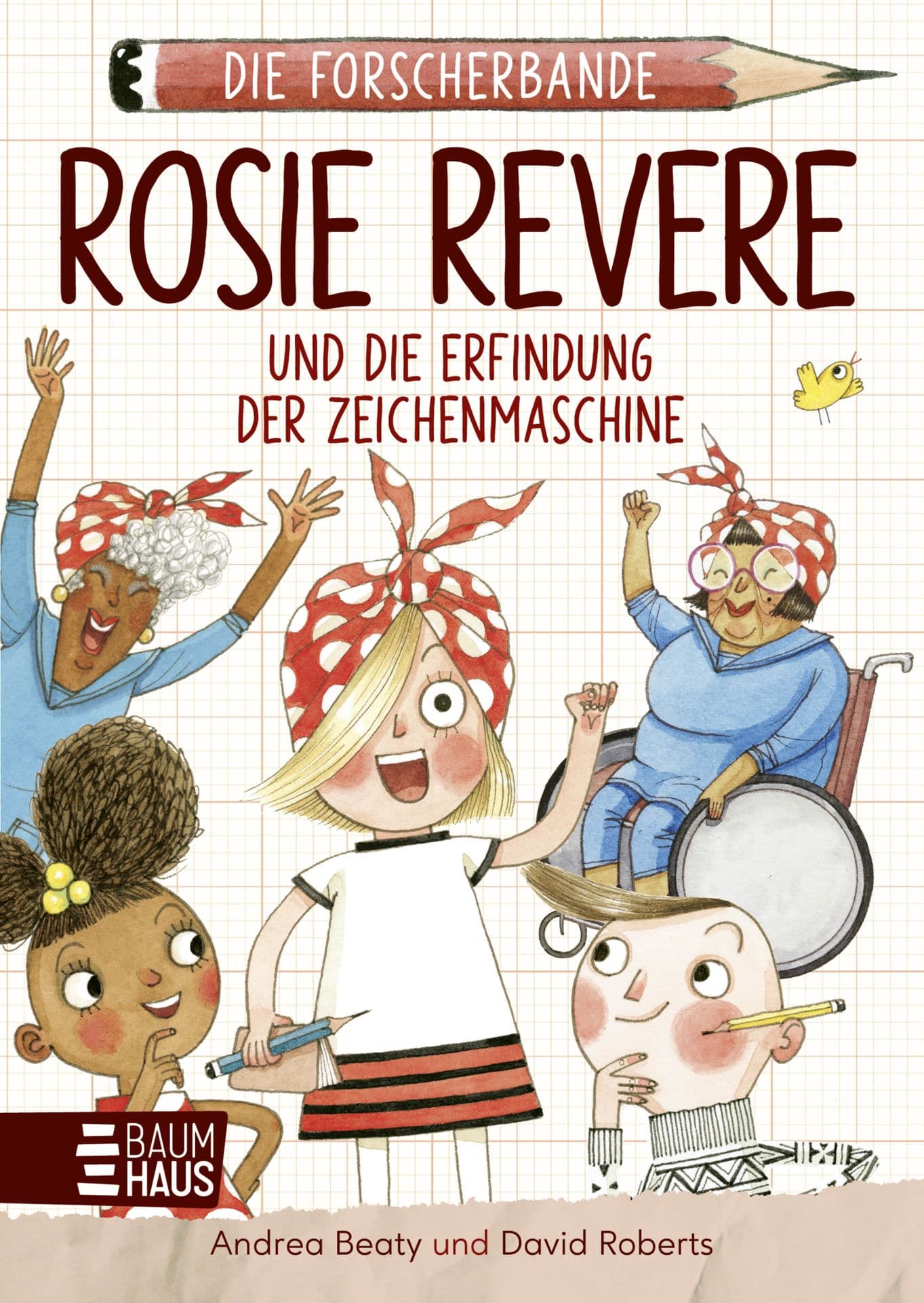 Produktbild: Die Forscherbande: Rosie Revere und die Erfindung der Zeichenmaschine (9783833909139 )