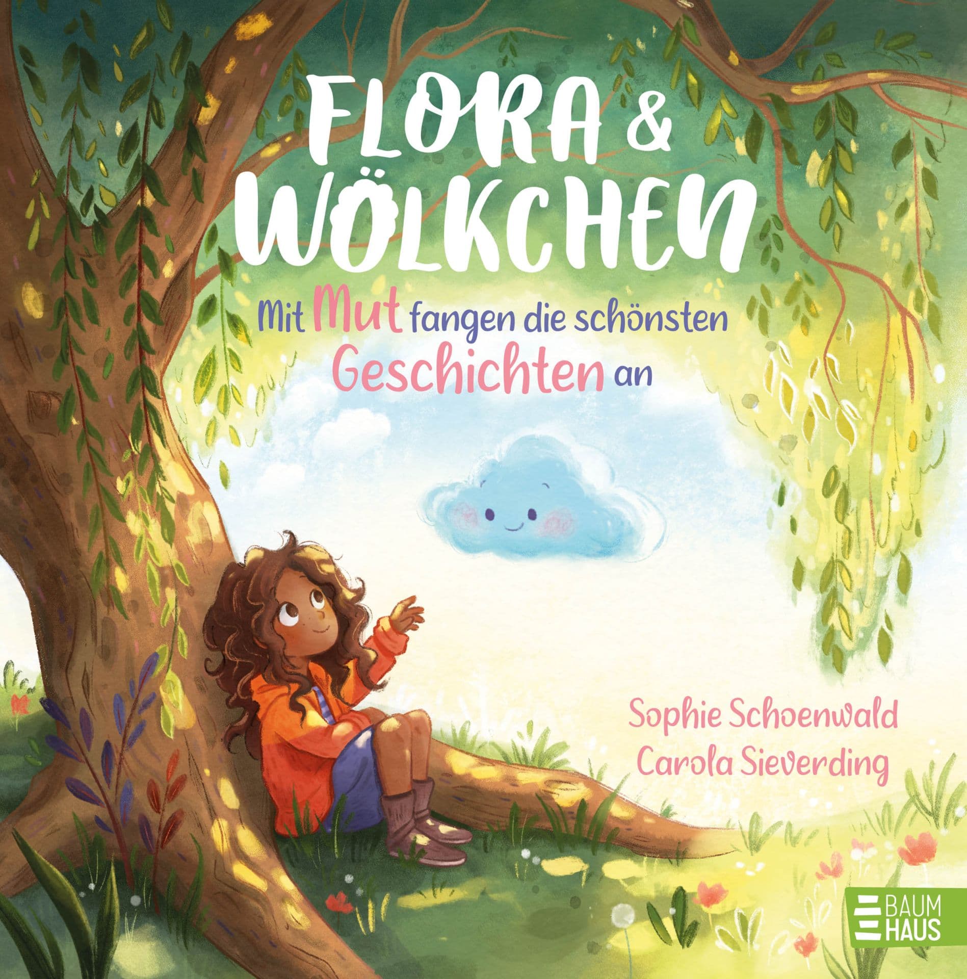 Produktbild: Flora und Wölkchen - Mit Mut fangen die schönsten Geschichten an (9783833907937 )