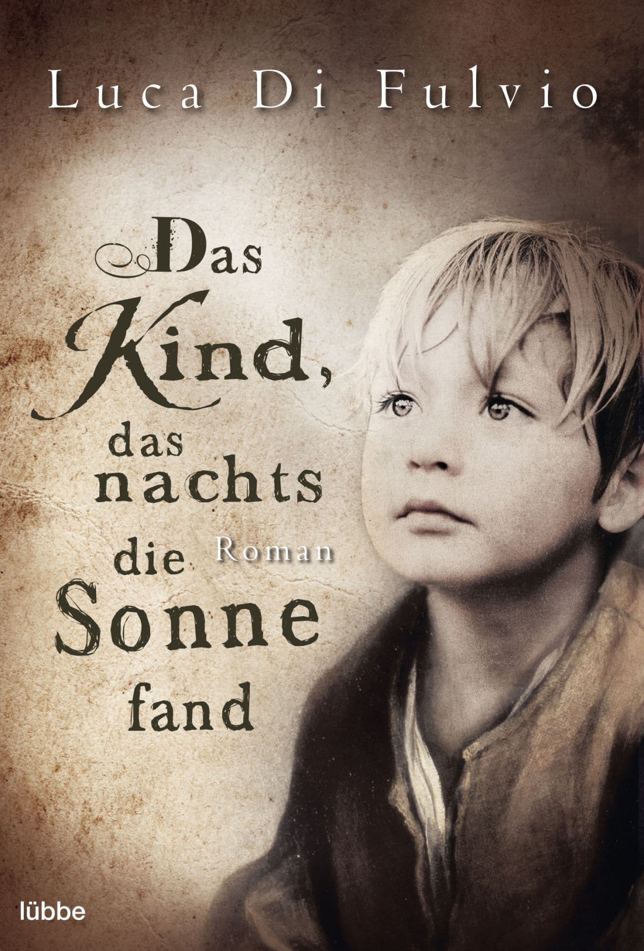 Produktbild: Das Kind, das nachts die Sonne fand (9783404171804 )