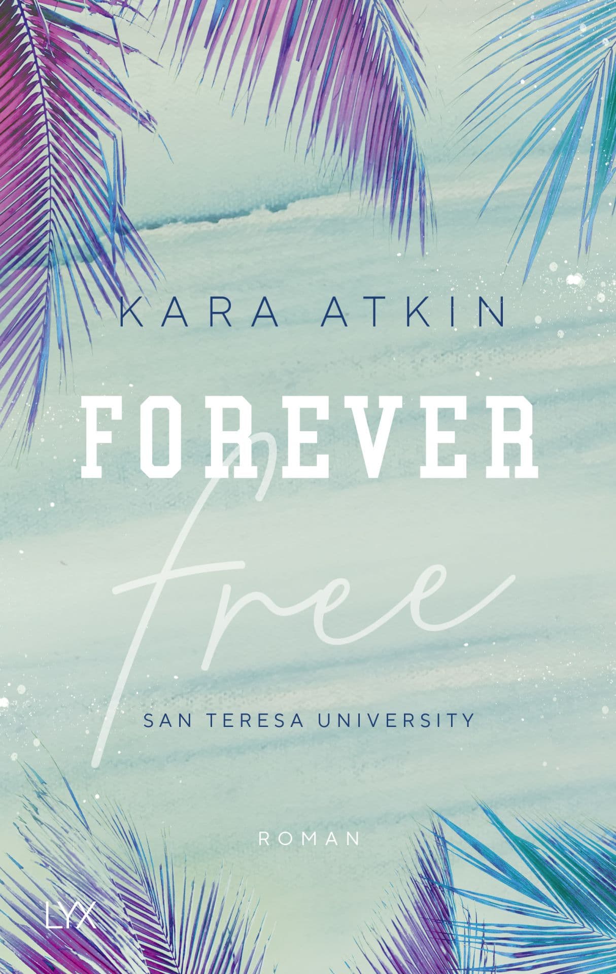 Produktbild: Forever Free - San Teresa University (9783736312982 )