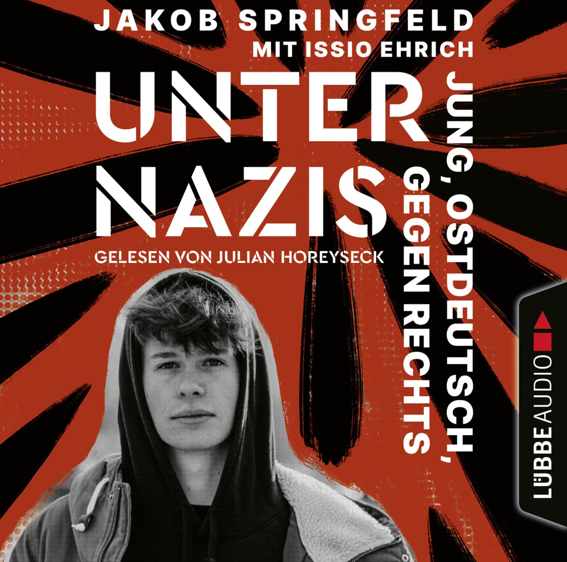 Produktbild: Unter Nazis. Jung, ostdeutsch, gegen Rechts (9783754003985 )