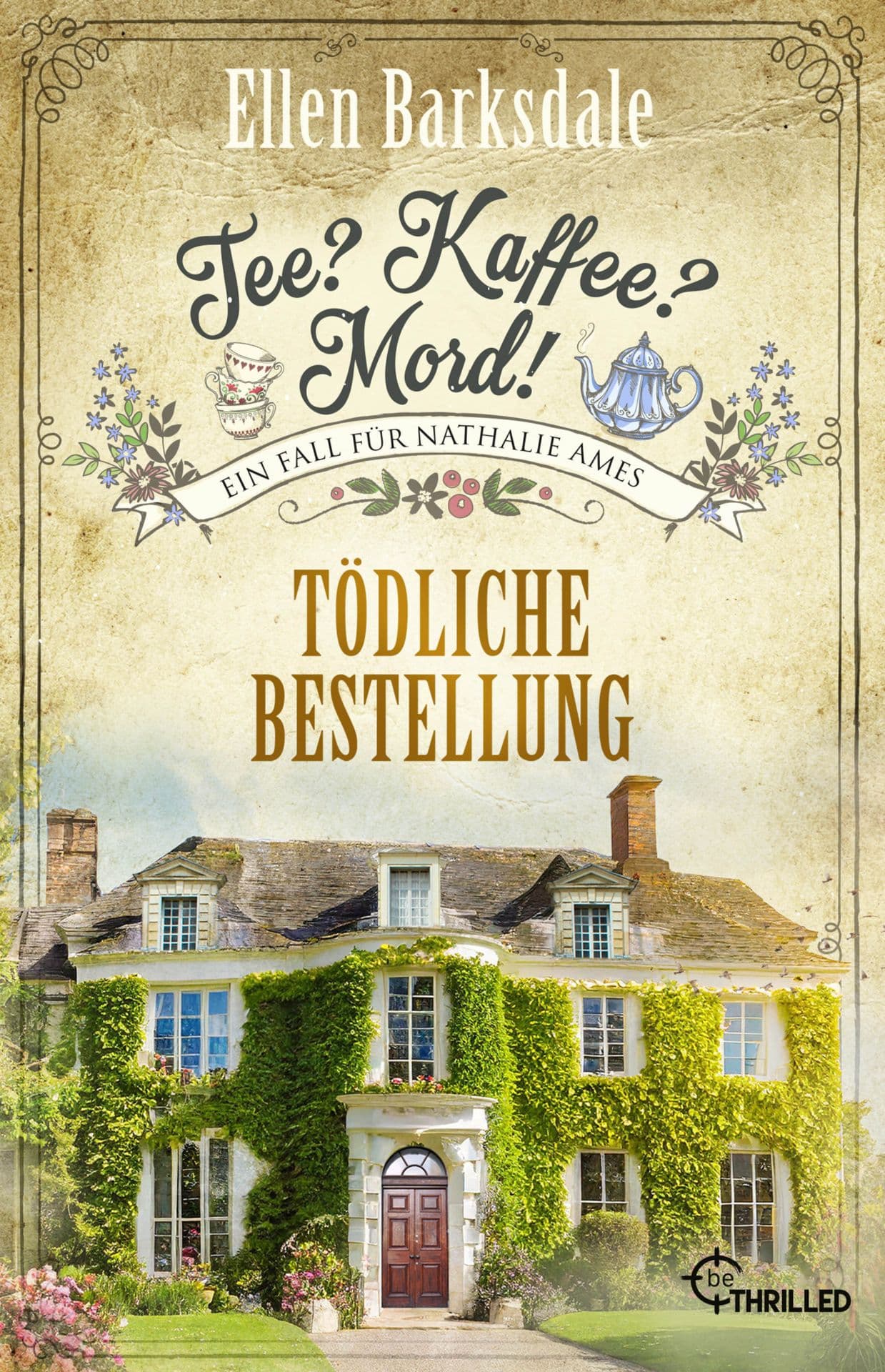 Produktbild: Tee? Kaffee? Mord! Tödliche Bestellung (9783741304422 )